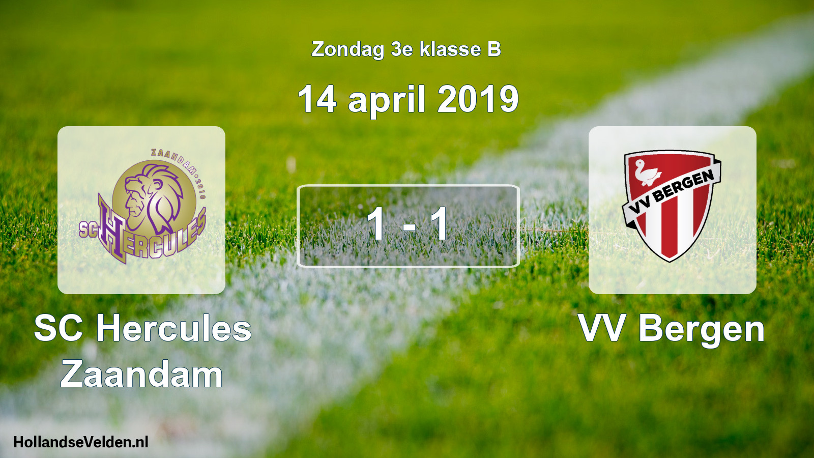 Total number of matches played: SC Hercules Zaandam - VV Bergen 1 - 1 (14 April 2019)