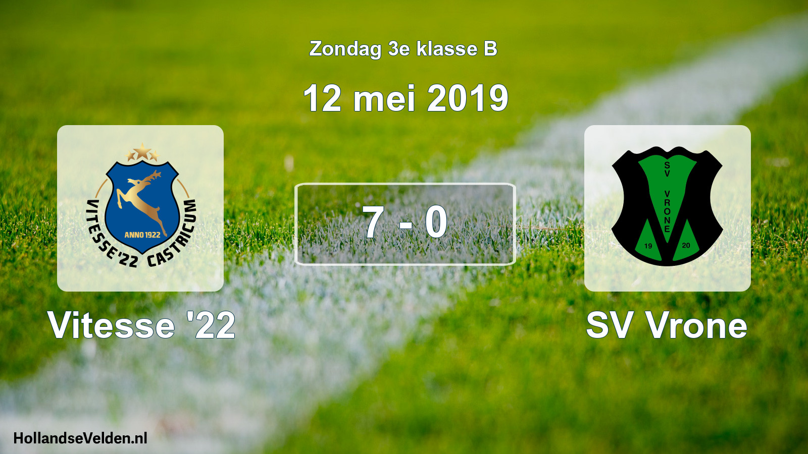 Total number of matches played: Vitesse '22 - SV Vrone 7 - 0 (12 May 2019)