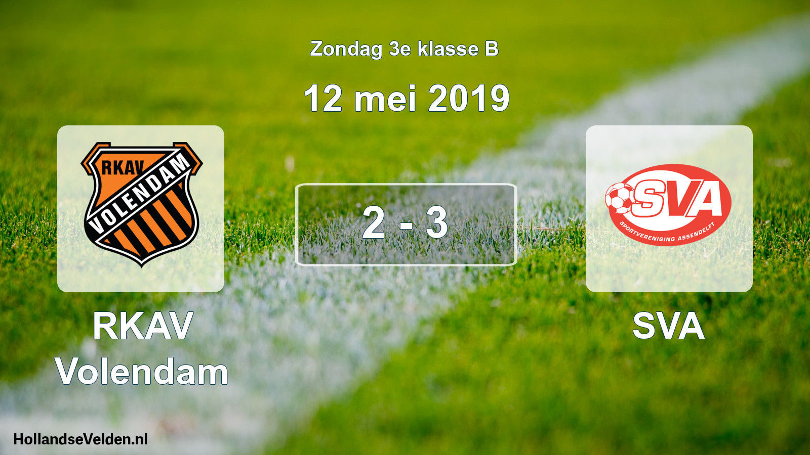 Total number of matches played: RKAV Volendam - SVA 2 - 3 (12 May 2019)