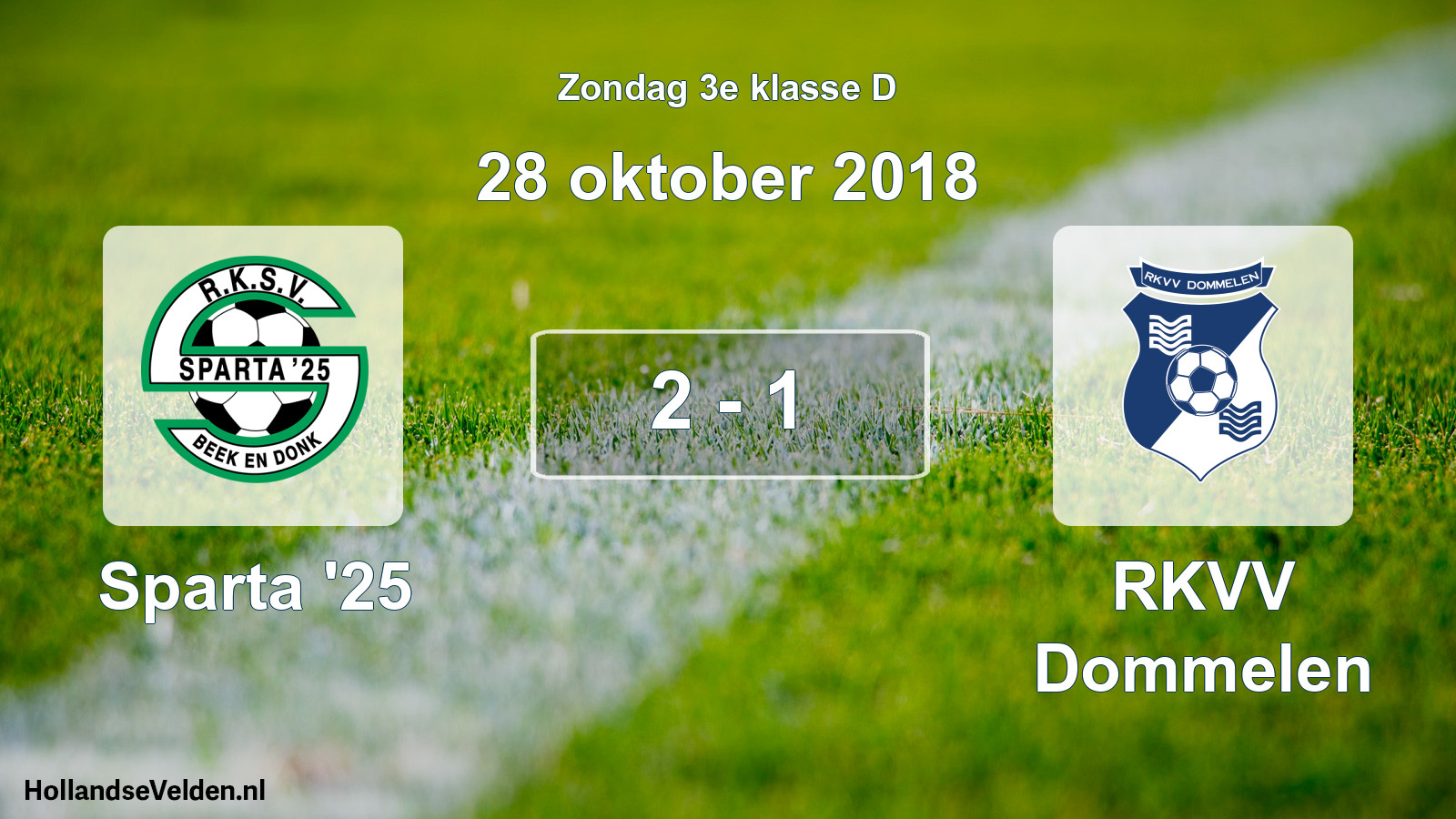 Total number of matches played: Sparta '25 - RKVV Dommelen 2 - 1 (28 October 2018)