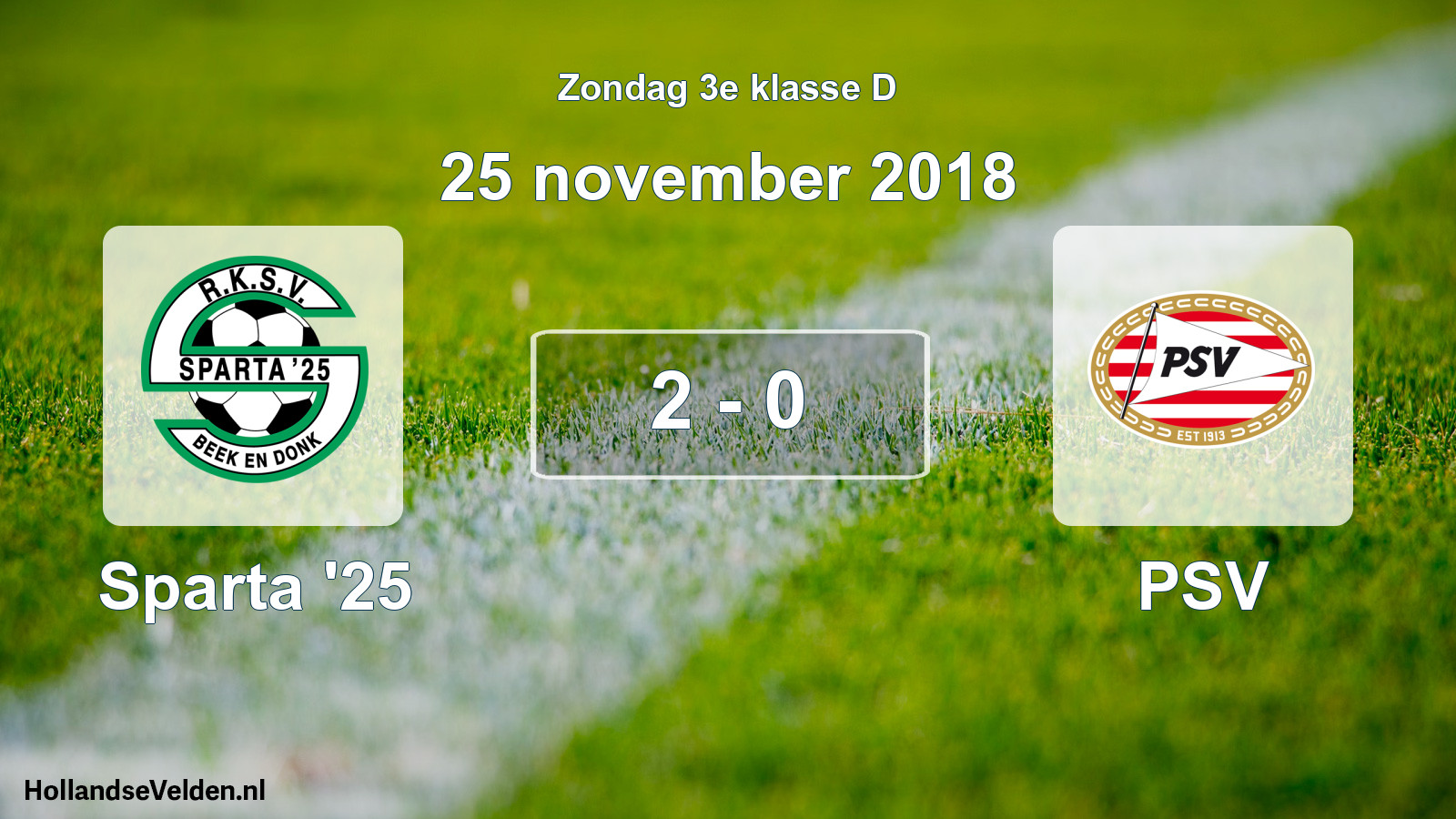 Total number of matches played: Sparta '25 - PSV 2 - 0 (25 November 2018)