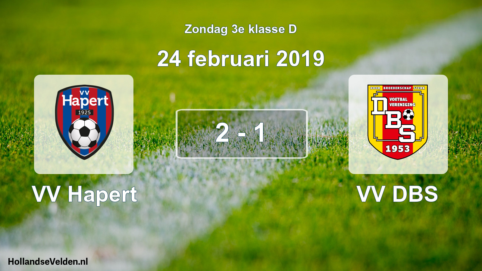 Total number of matches played: VV Hapert - VV DBS 2 - 1 (24 February 2019)