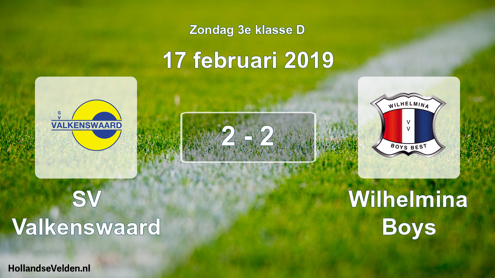 Total number of matches played: SV Valkenswaard - Wilhelmina Boys 2 - 2 (17 February 2019)
