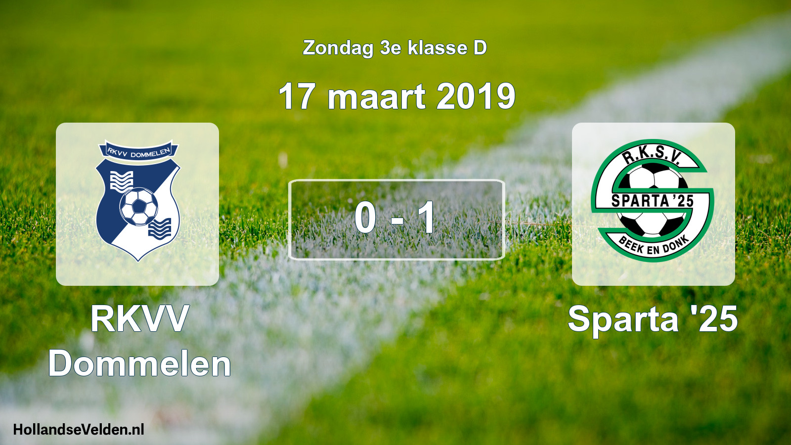 Total number of matches played: RKVV Dommelen - Sparta '25 0 - 1 (17 March 2019)