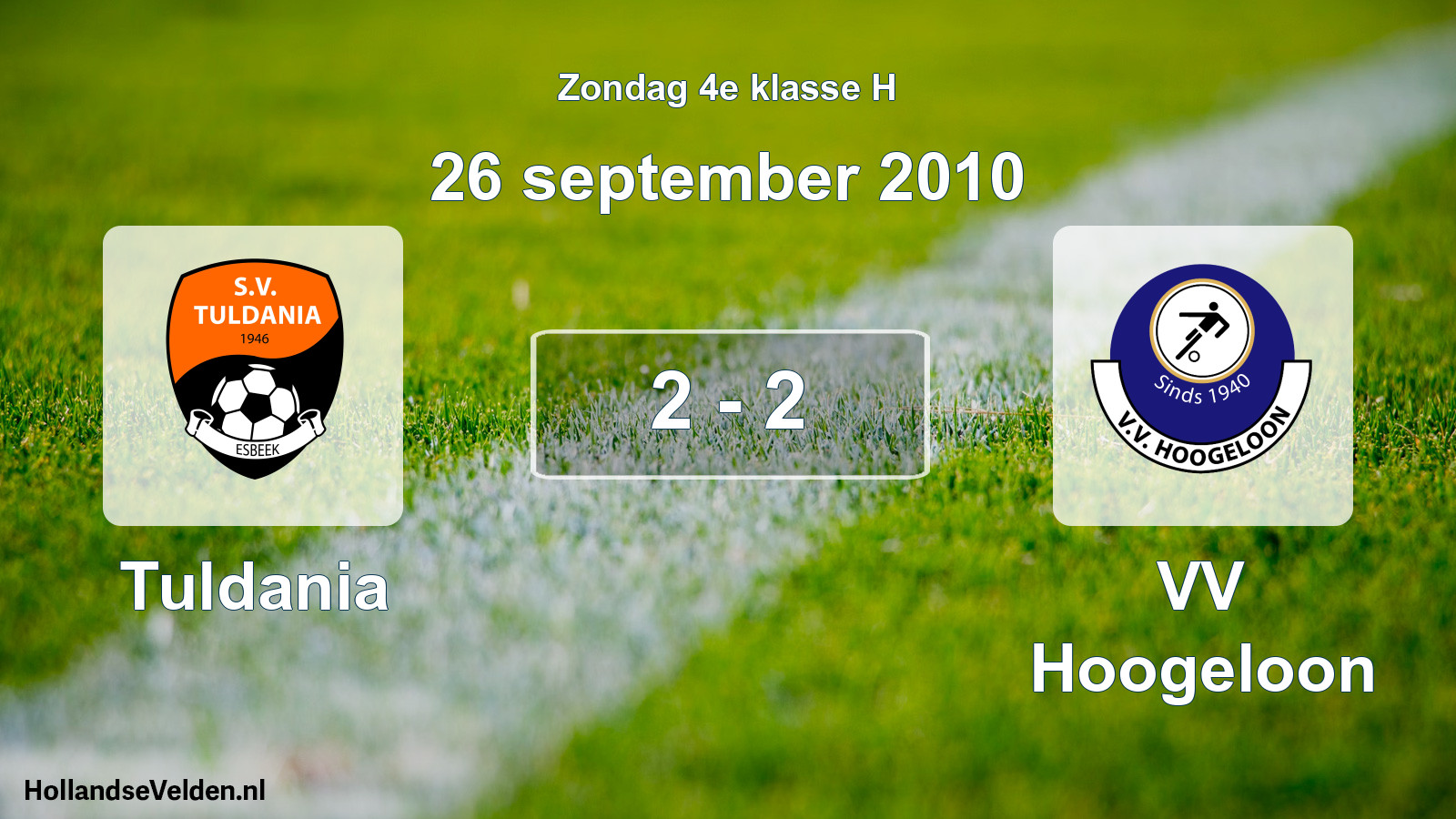 Total number of matches played: Tuldania - VV Hoogeloon 2 - 2 (26 September 2010)