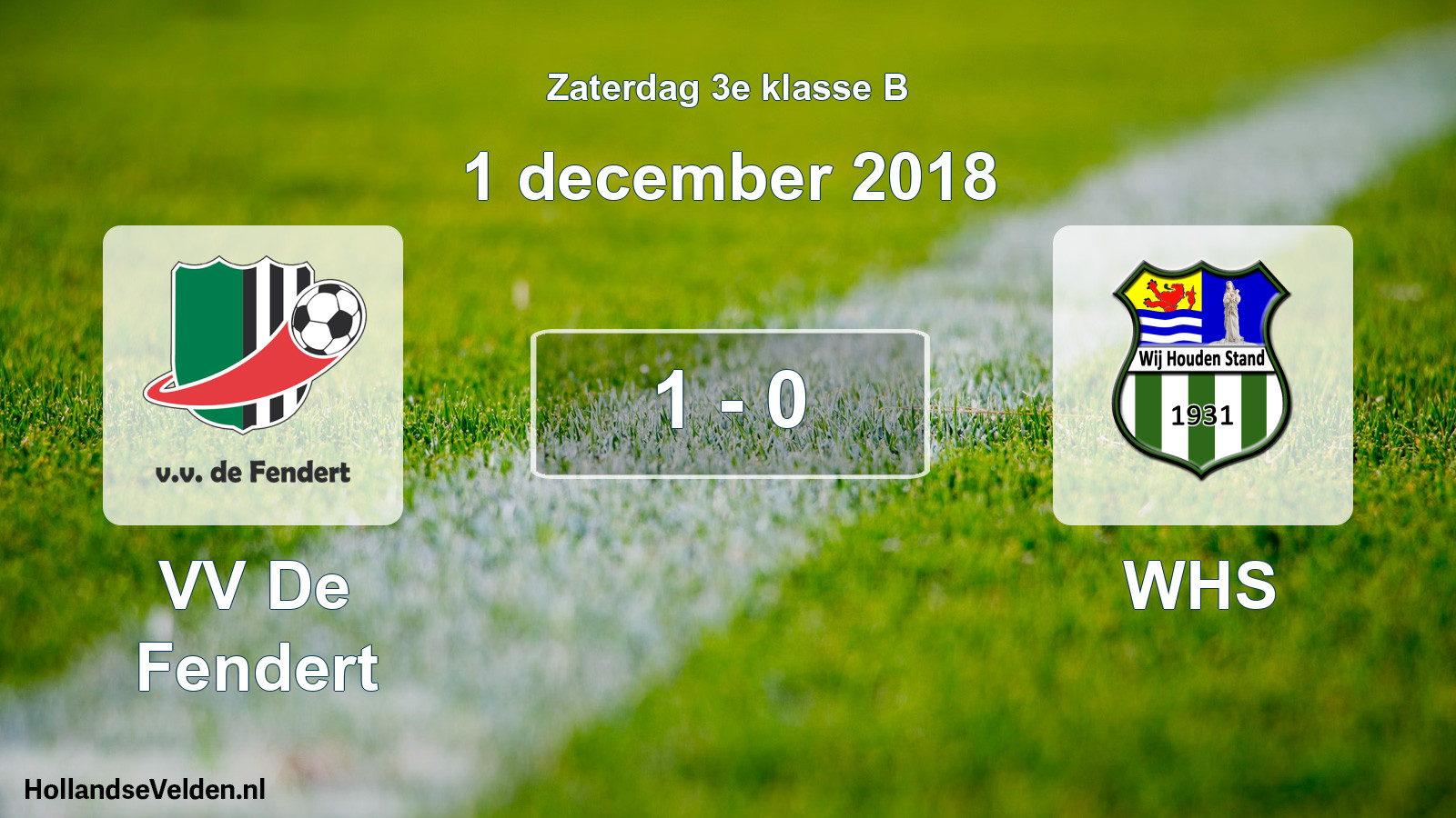 Total number of matches played: VV De Fendert - WHS 1 - 0 (1 December 2018)