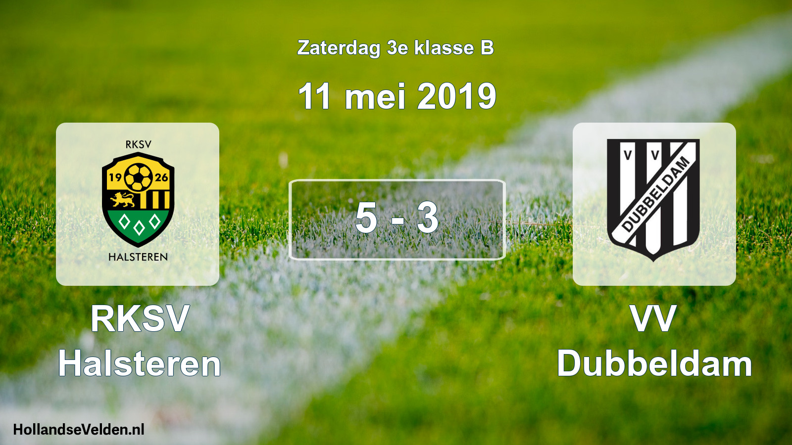 Total number of matches played: RKSV Halsteren - VV Dubbeldam 5 - 3 (11 May 2019)