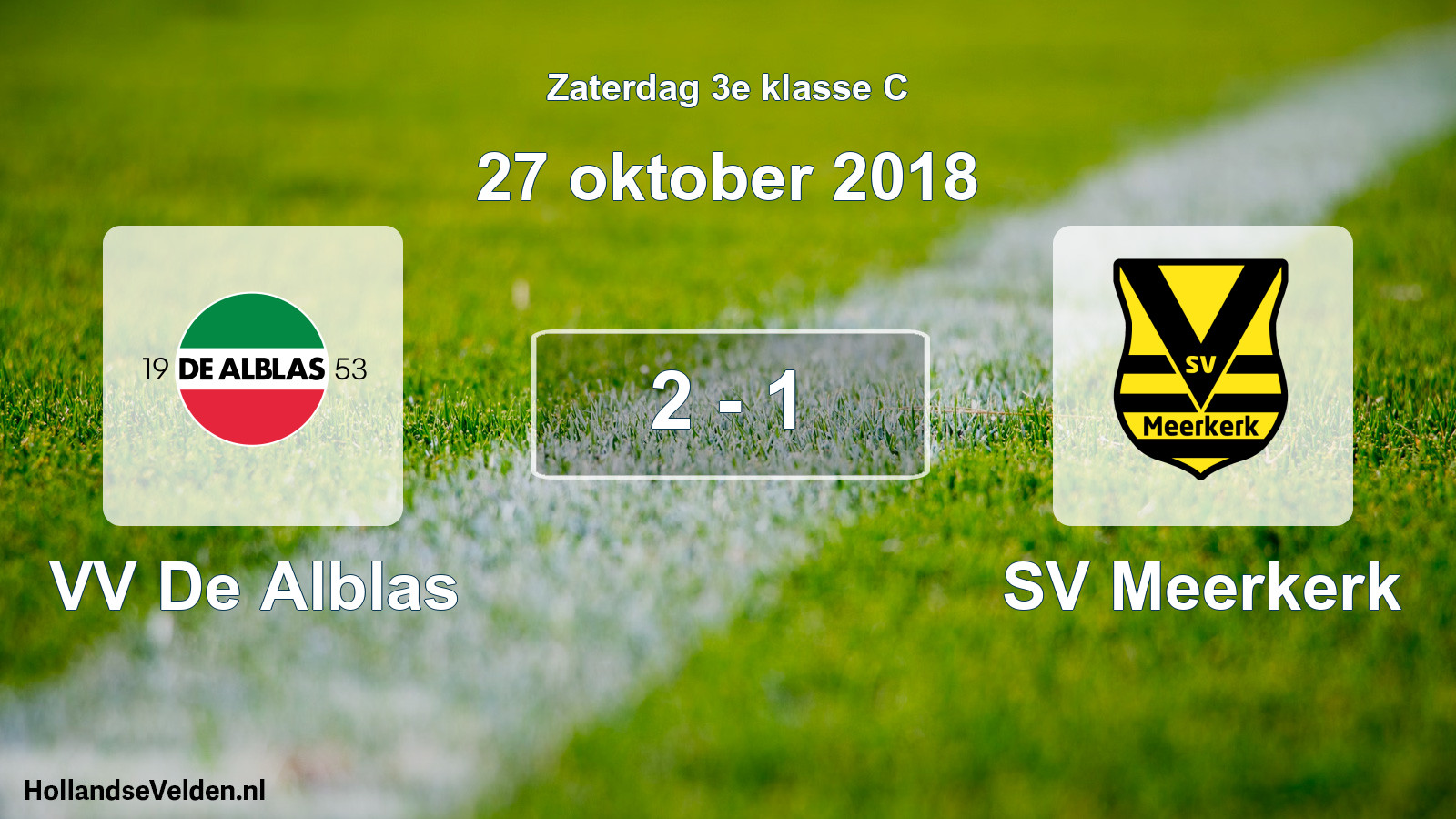Total number of matches played: VV De Alblas - SV Meerkerk 2 - 1 (27 October 2018)