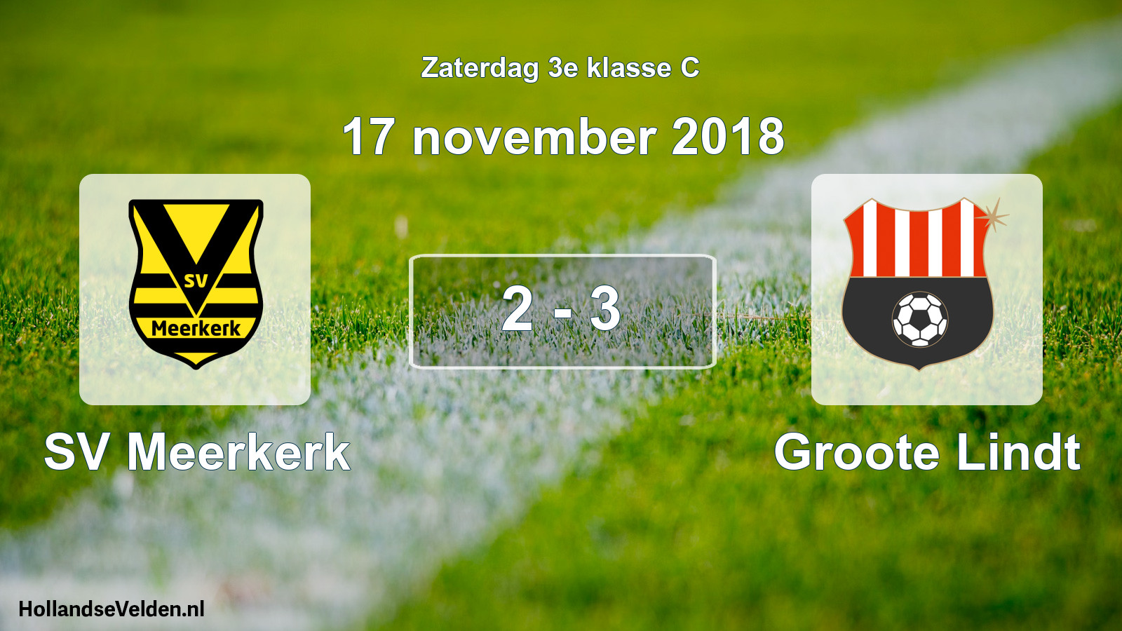 Total number of matches played: SV Meerkerk - Groote Lindt 2 - 3 (17 November 2018)