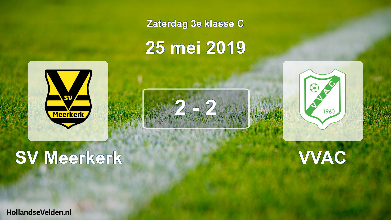 Total number of matches played: SV Meerkerk - VVAC 2 - 2 (25 May 2019)