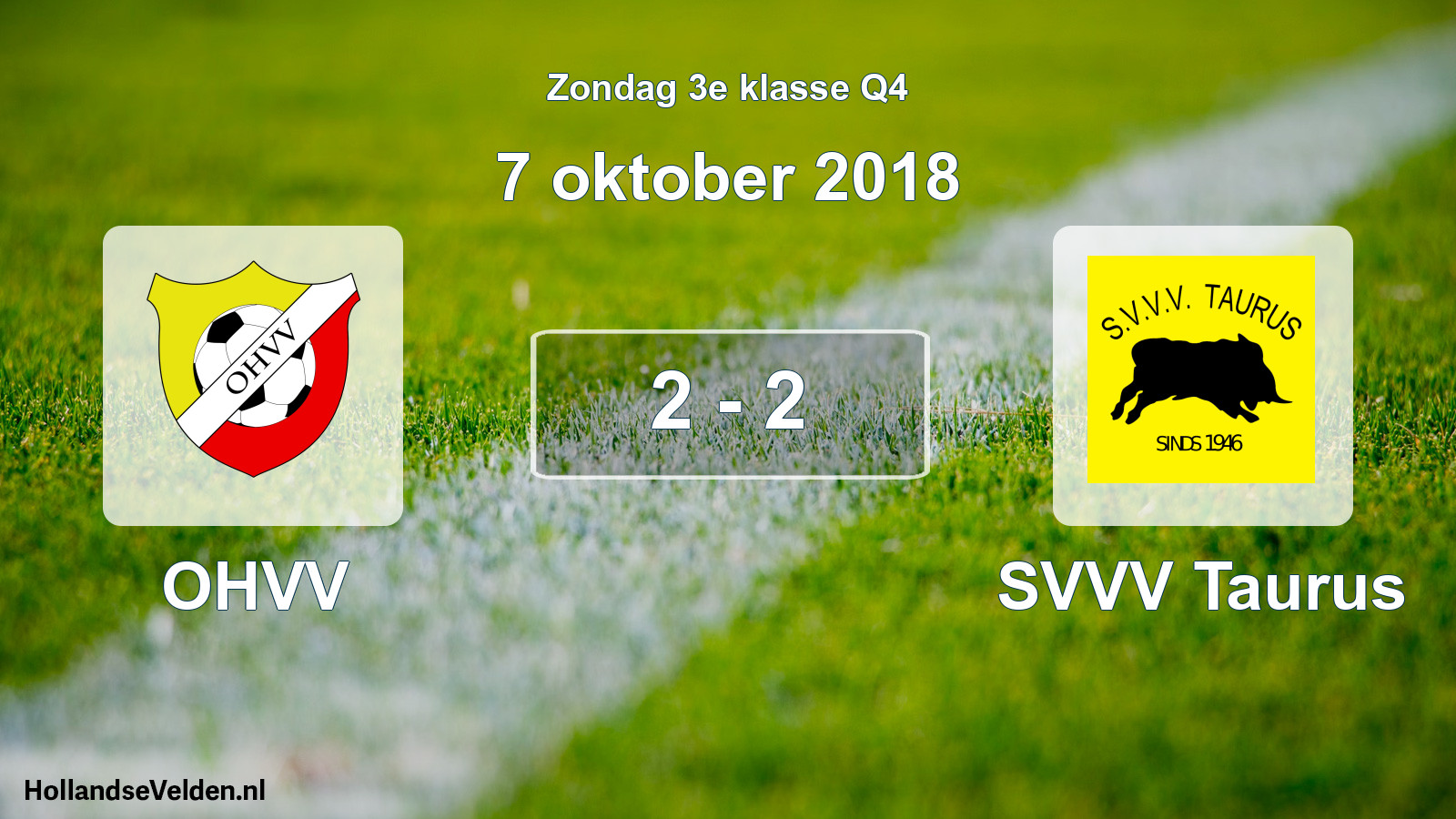 Total number of matches played: OHVV - SVVV Taurus 2 - 2 (7 October 2018)