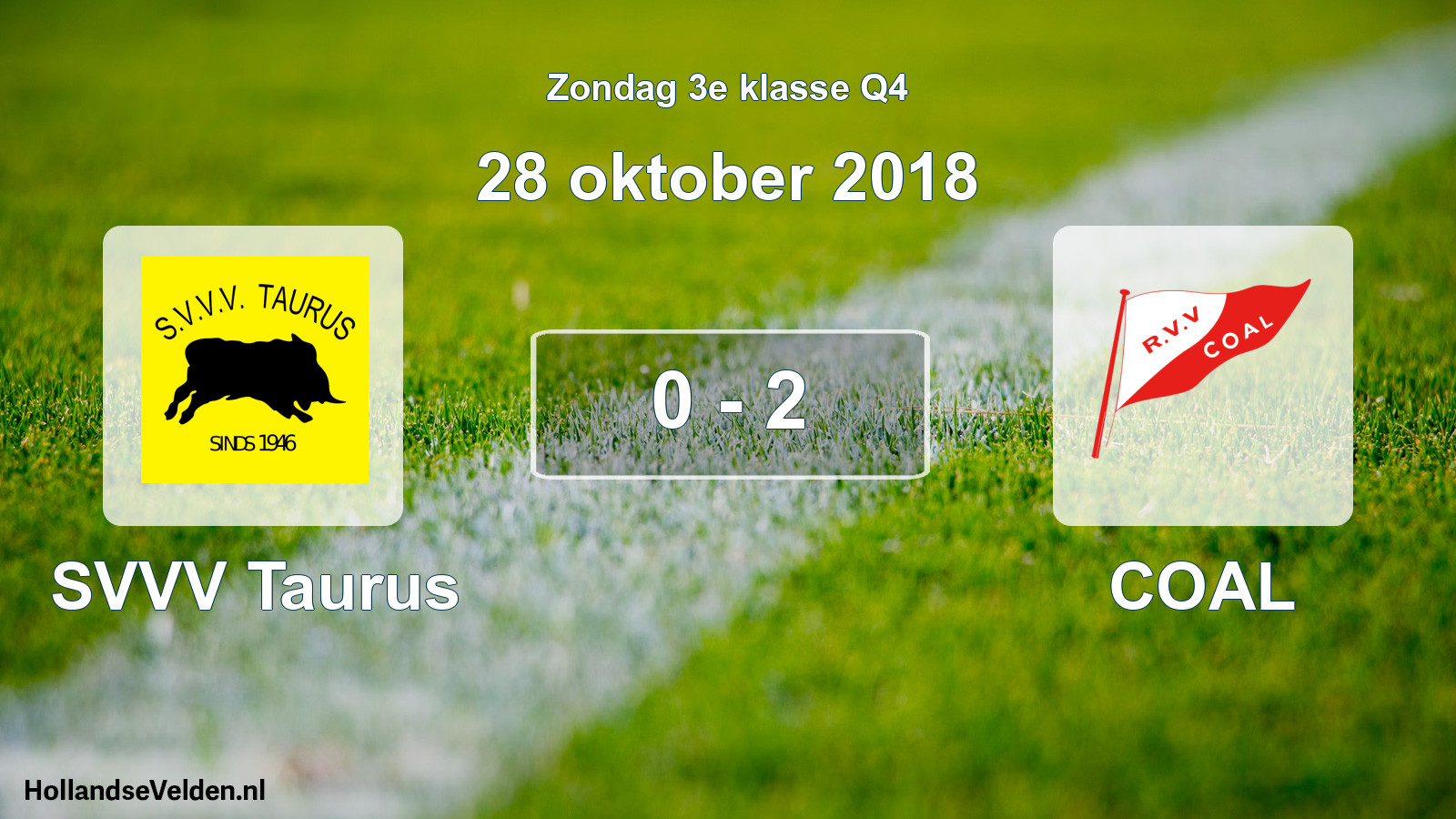 Total number of matches played: SVVV Taurus - COAL 0 - 2 (28 October 2018)