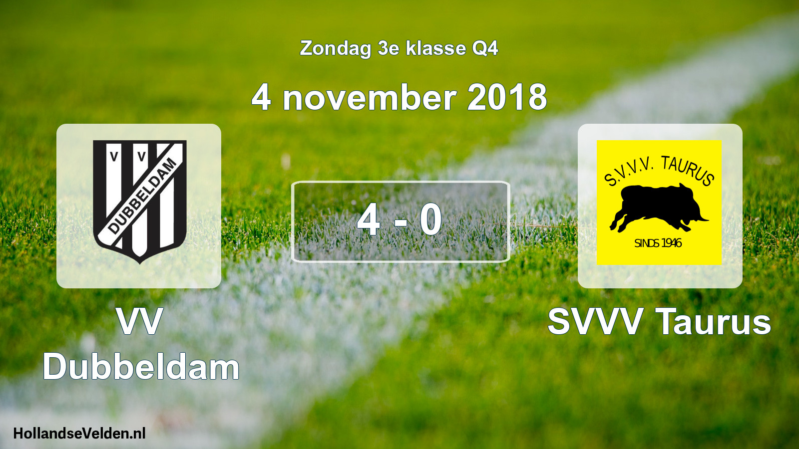 Total number of matches played: VV Dubbeldam - SVVV Taurus 4 - 0 (4 November 2018)