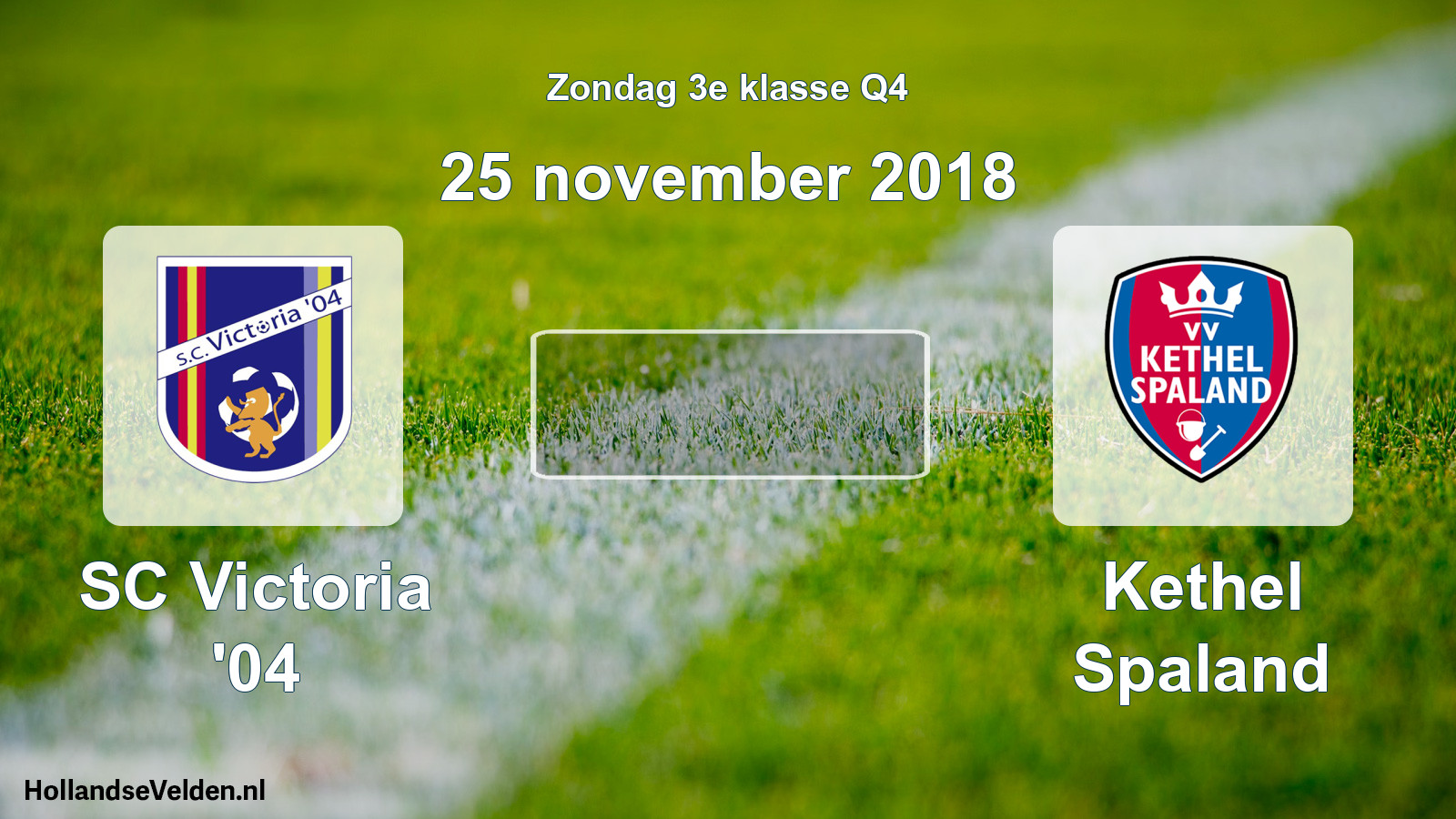 Scheduled Match: SC Victoria '04 - Kethel Spaland (25 November 2018)