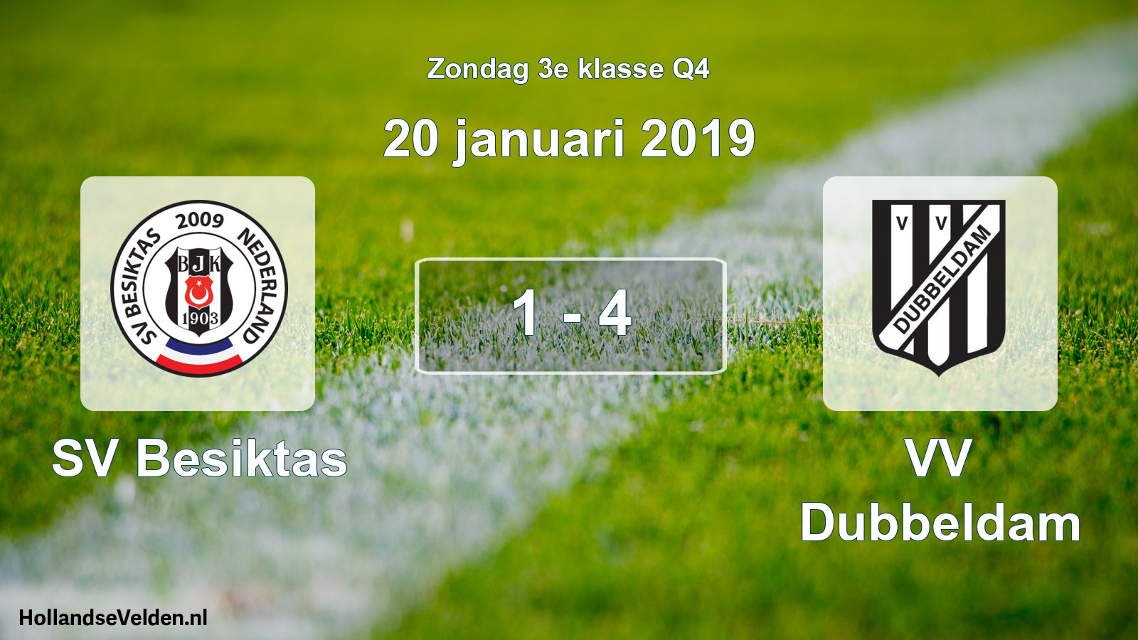 Total number of matches played: SV Besiktas - VV Dubbeldam 1 - 4 (20 January 2019)