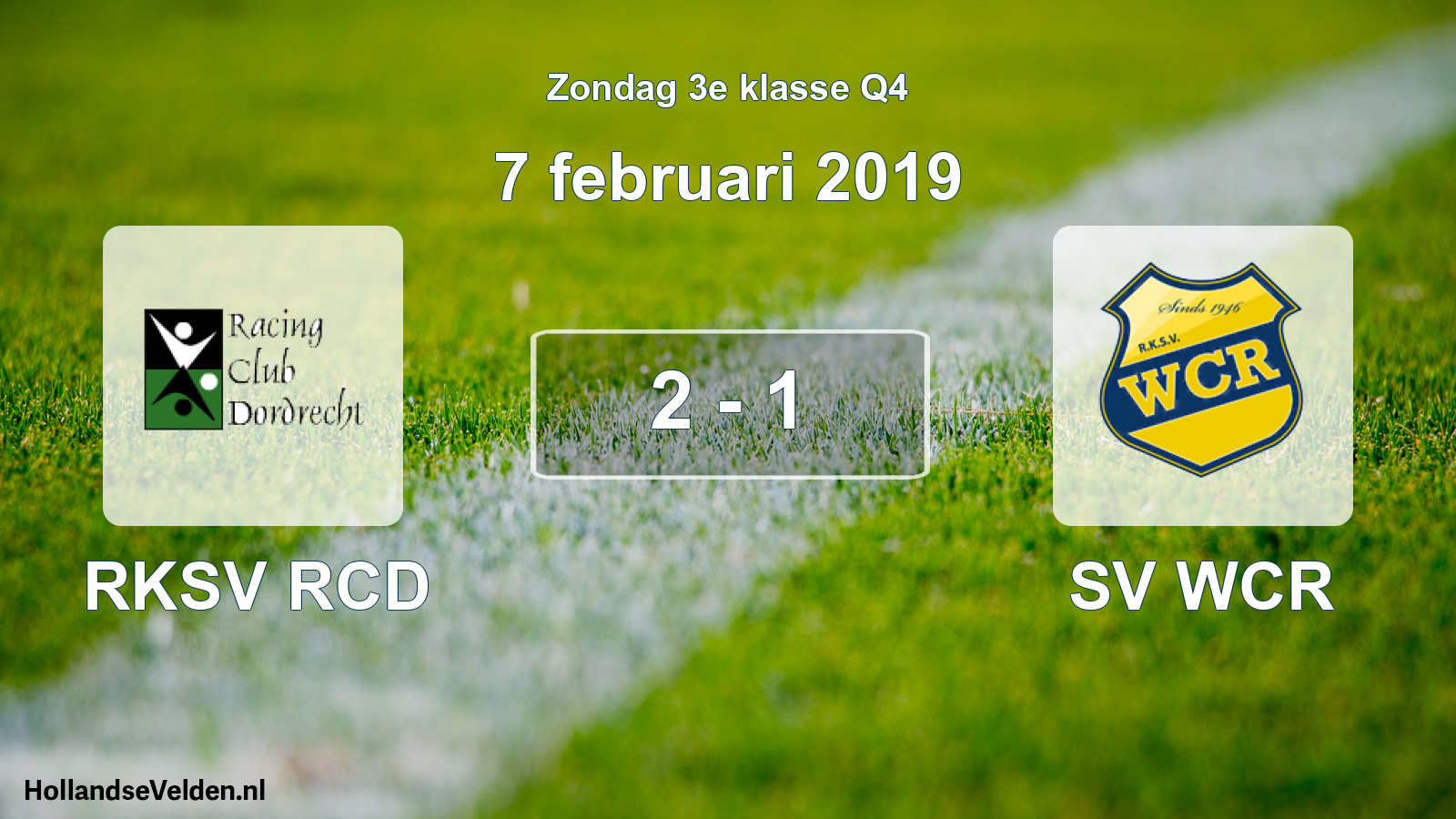 Total number of matches played: RKSV RCD - SV WCR 2 - 1 (7 February 2019)