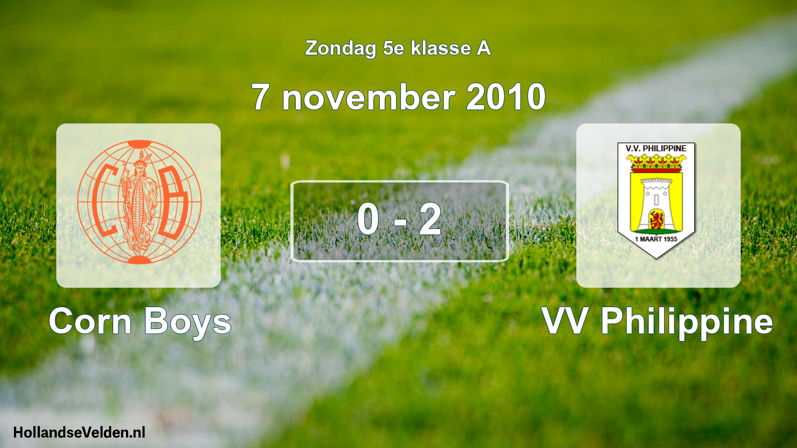 Total number of matches played: Corn Boys - VV Philippine 0 - 2 (7 November 2010)