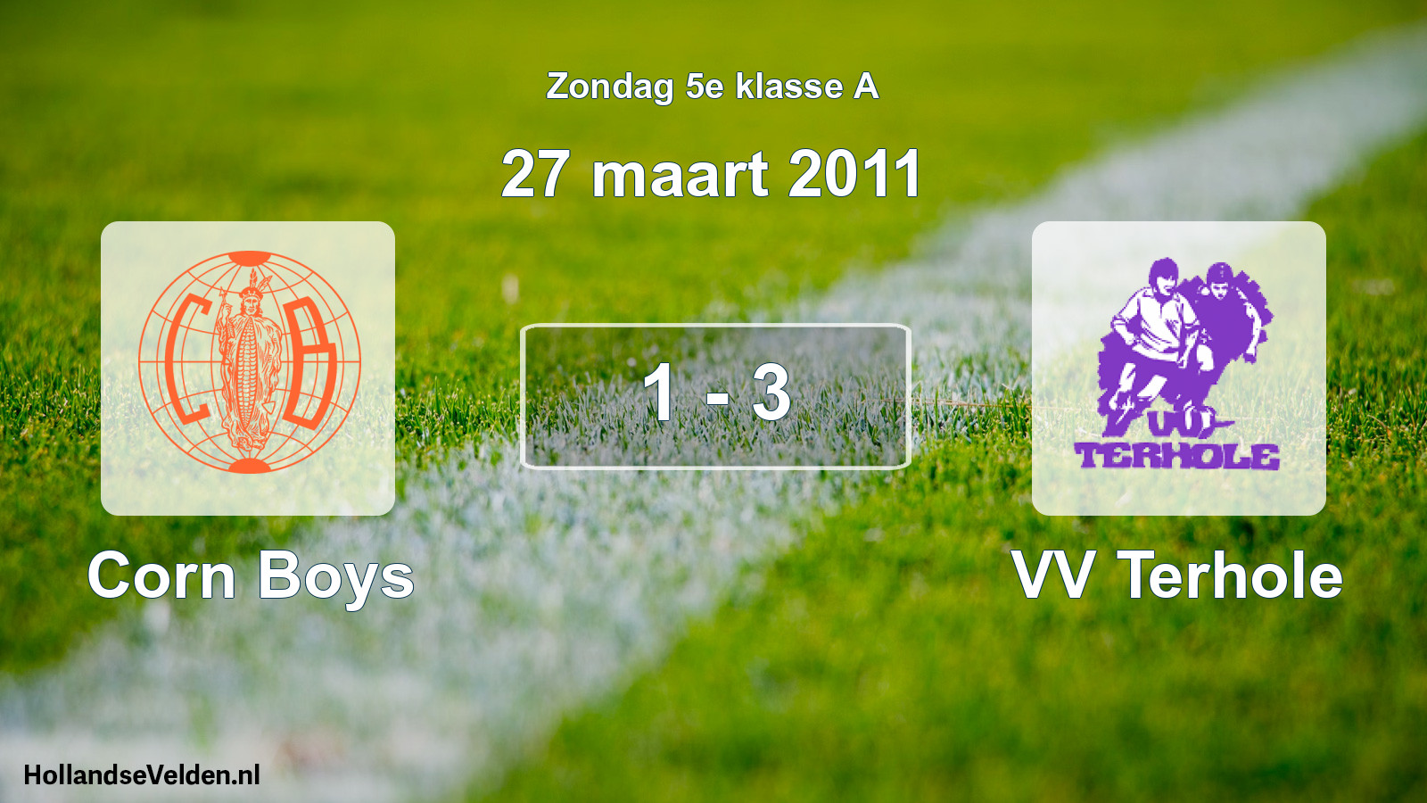 Total number of matches played: Corn Boys - VV Terhole 1 - 3 (27 March 2011)
