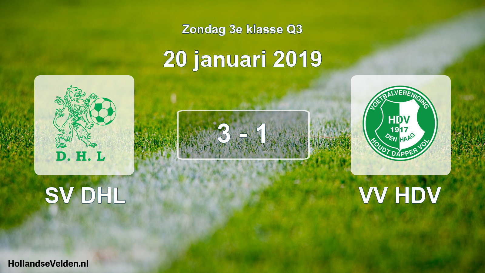 Total number of matches played: SV DHL - VV HDV 3 - 1 (20 January 2019)