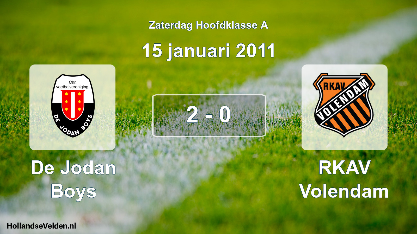 Total number of matches played: De Jodan Boys - RKAV Volendam 2 - 0 (15 January 2011)