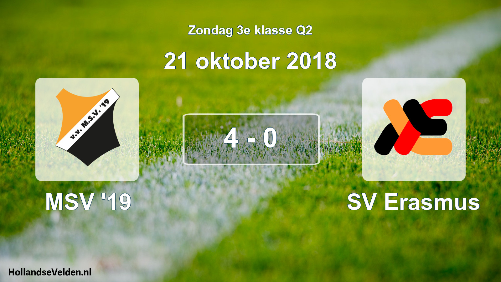 Total number of matches played: MSV '19 - SV Erasmus 4 - 0 (21 October 2018)