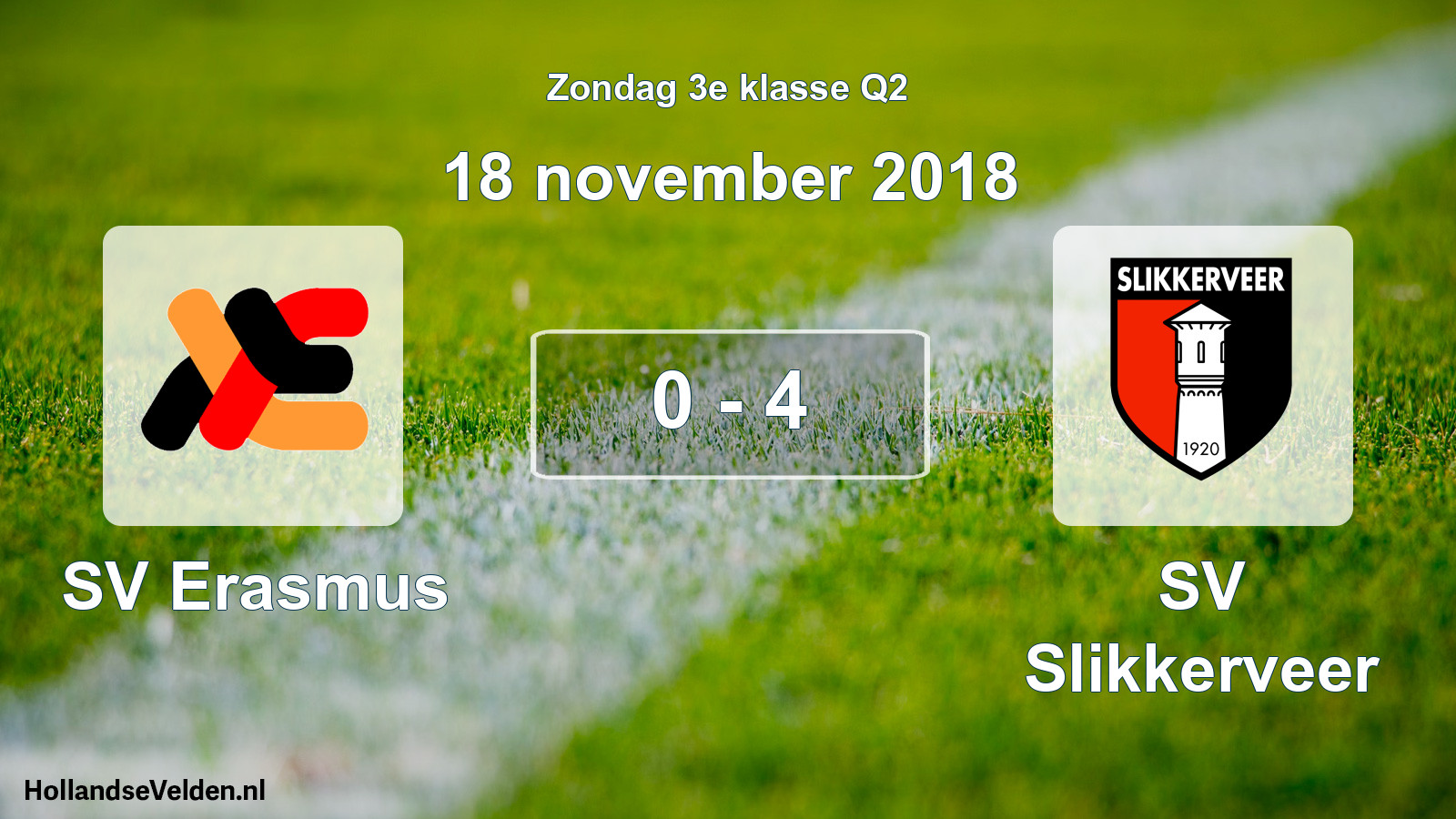 Total number of matches played: SV Erasmus - SV Slikkerveer 0 - 4 (18 November 2018)