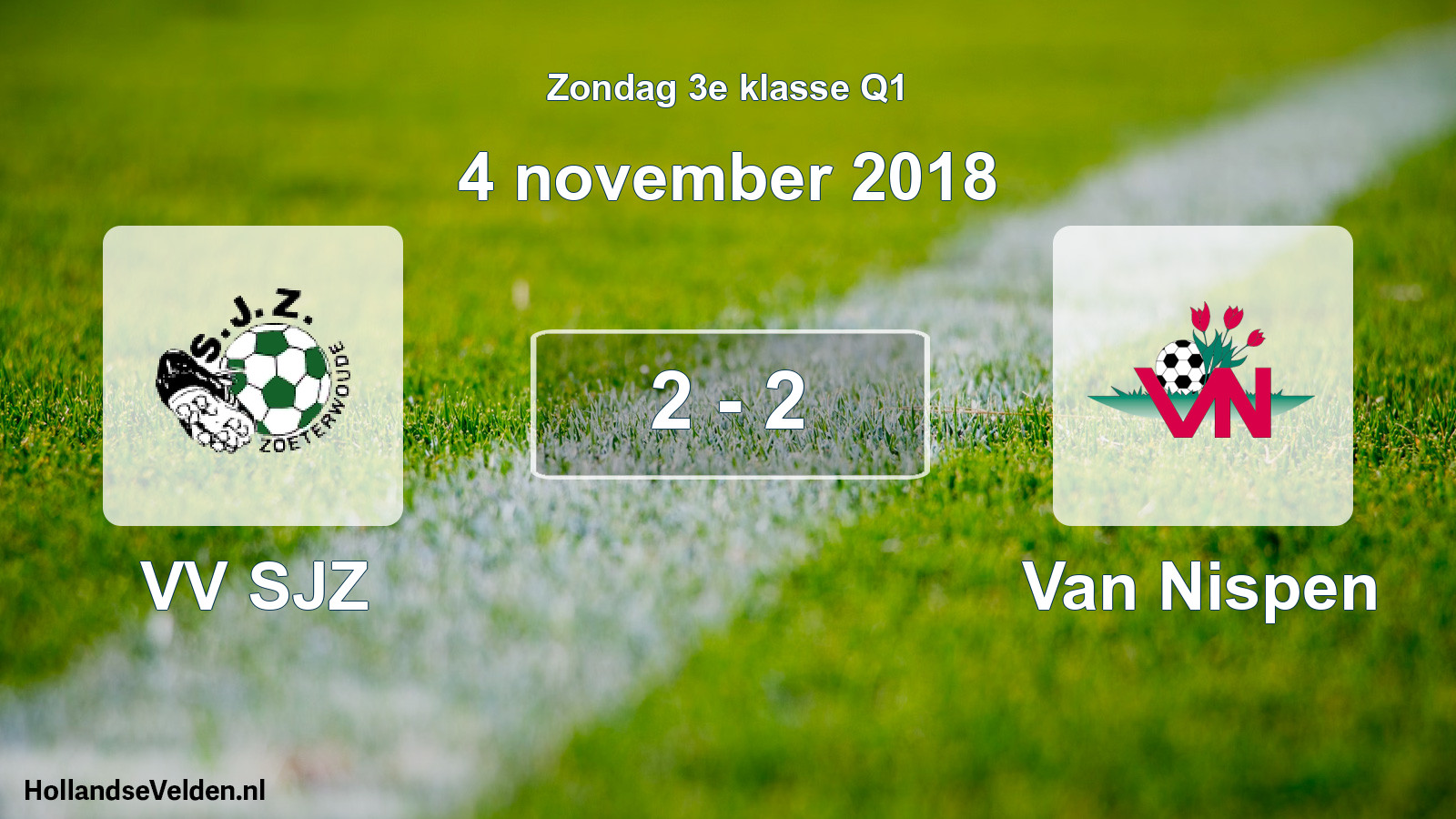 Total number of matches played: VV SJZ - Van Nispen 2 - 2 (4 November 2018)