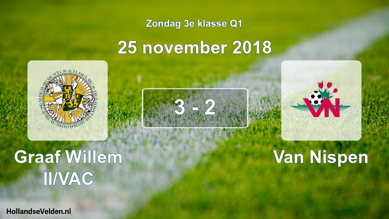 Total number of matches played: Graaf Willem II/VAC - Van Nispen 3 - 2 (25 November 2018)