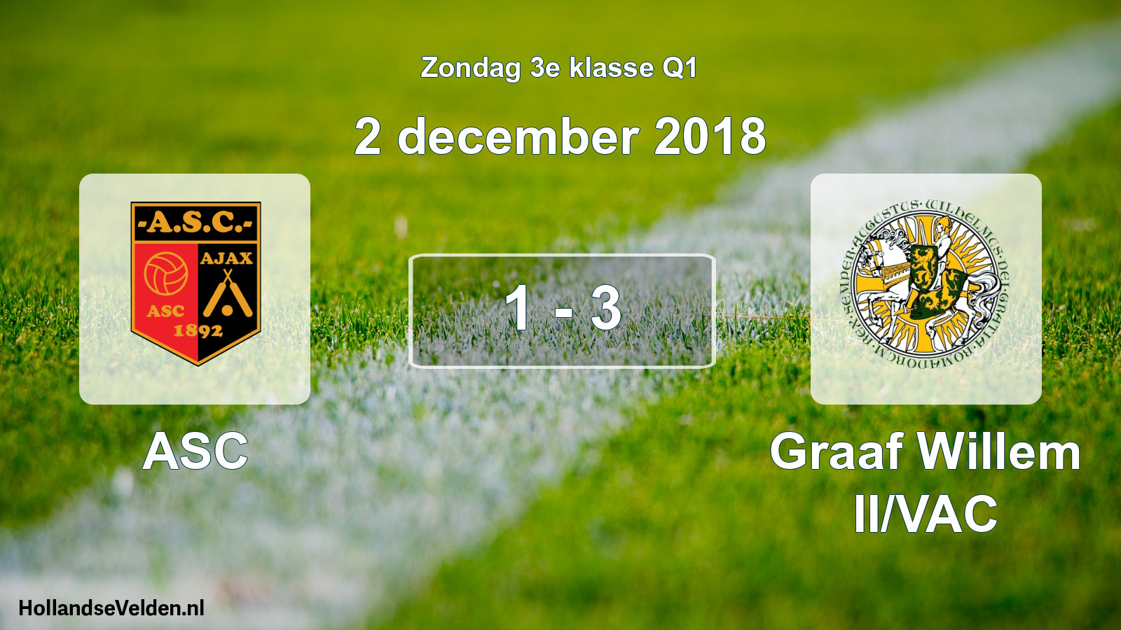 Total number of matches played: ASC - Graaf Willem II/VAC 1 - 3 (2 December 2018)