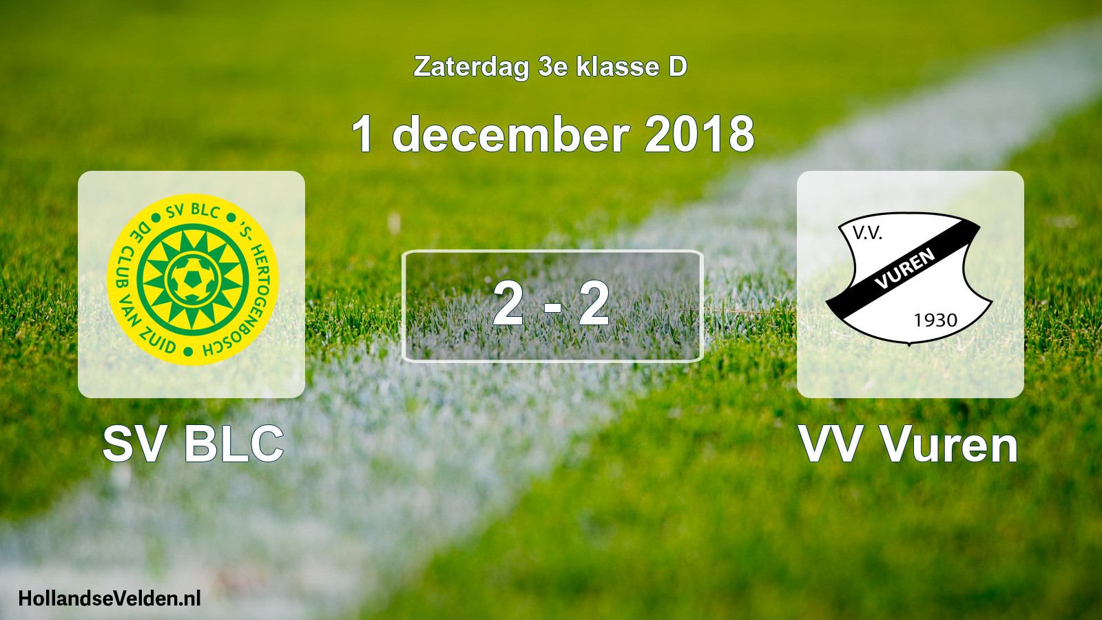 Total number of matches played: SV BLC - VV Vuren 2 - 2 (1 December 2018)