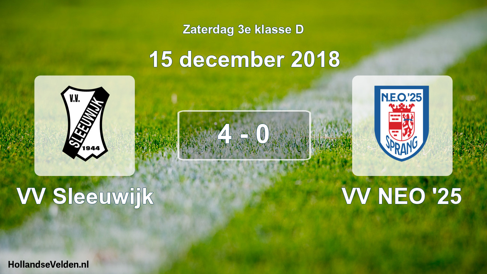 Total number of matches played: VV Sleeuwijk - VV NEO '25 4 - 0 (15 December 2018)