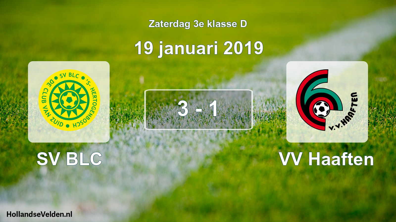Total number of matches played: SV BLC - VV Haaften 3 - 1 (19 January 2019)