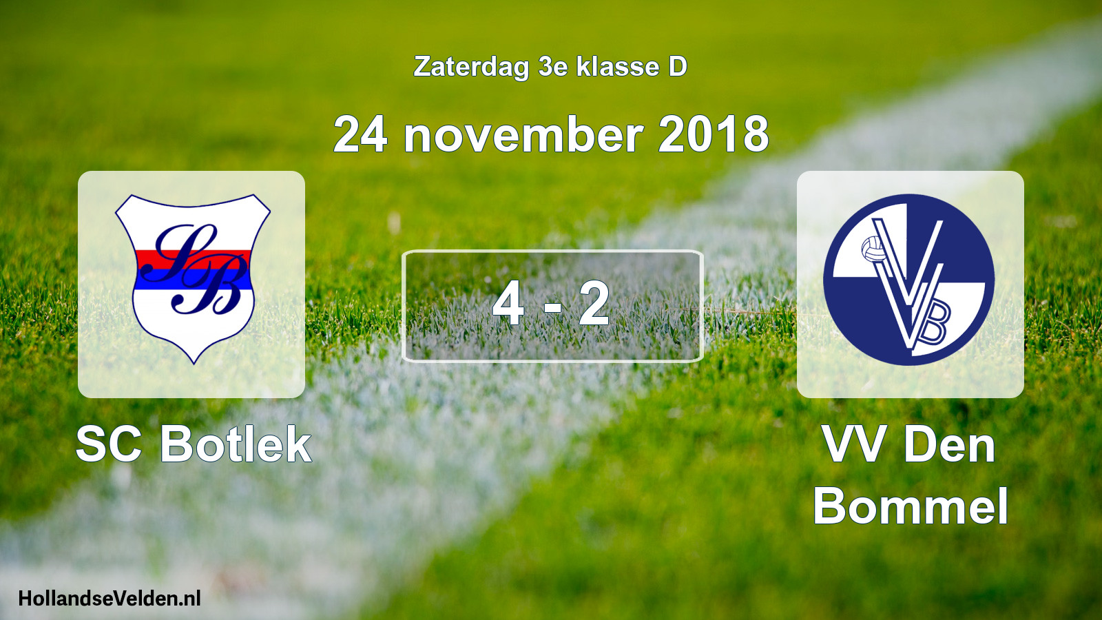 Total number of matches played: SC Botlek - VV Den Bommel 4 - 2 (24 November 2018)