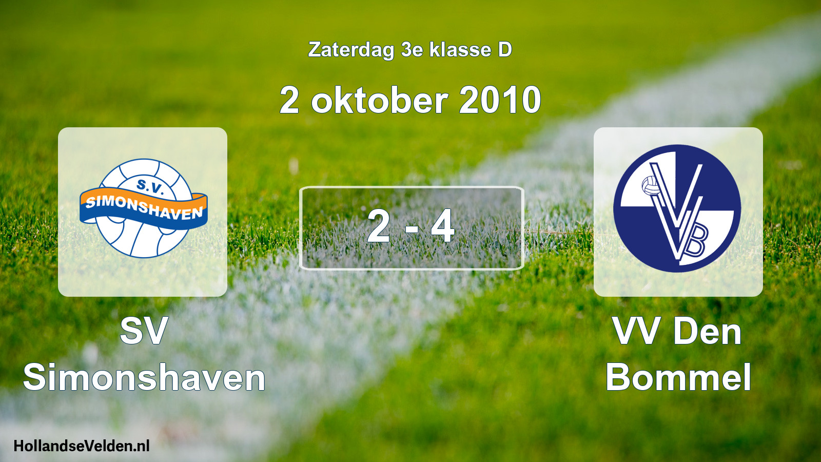 Total number of matches played: SV Simonshaven - VV Den Bommel 2 - 4 (2 October 2010)