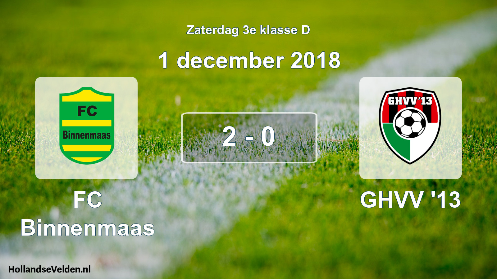 Total number of matches played: FC Binnenmaas - GHVV '13 2 - 0 (1 December 2018)