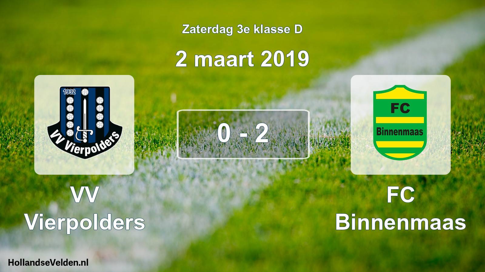 Total number of matches played: VV Vierpolders - FC Binnenmaas 0 - 2 (2 March 2019)