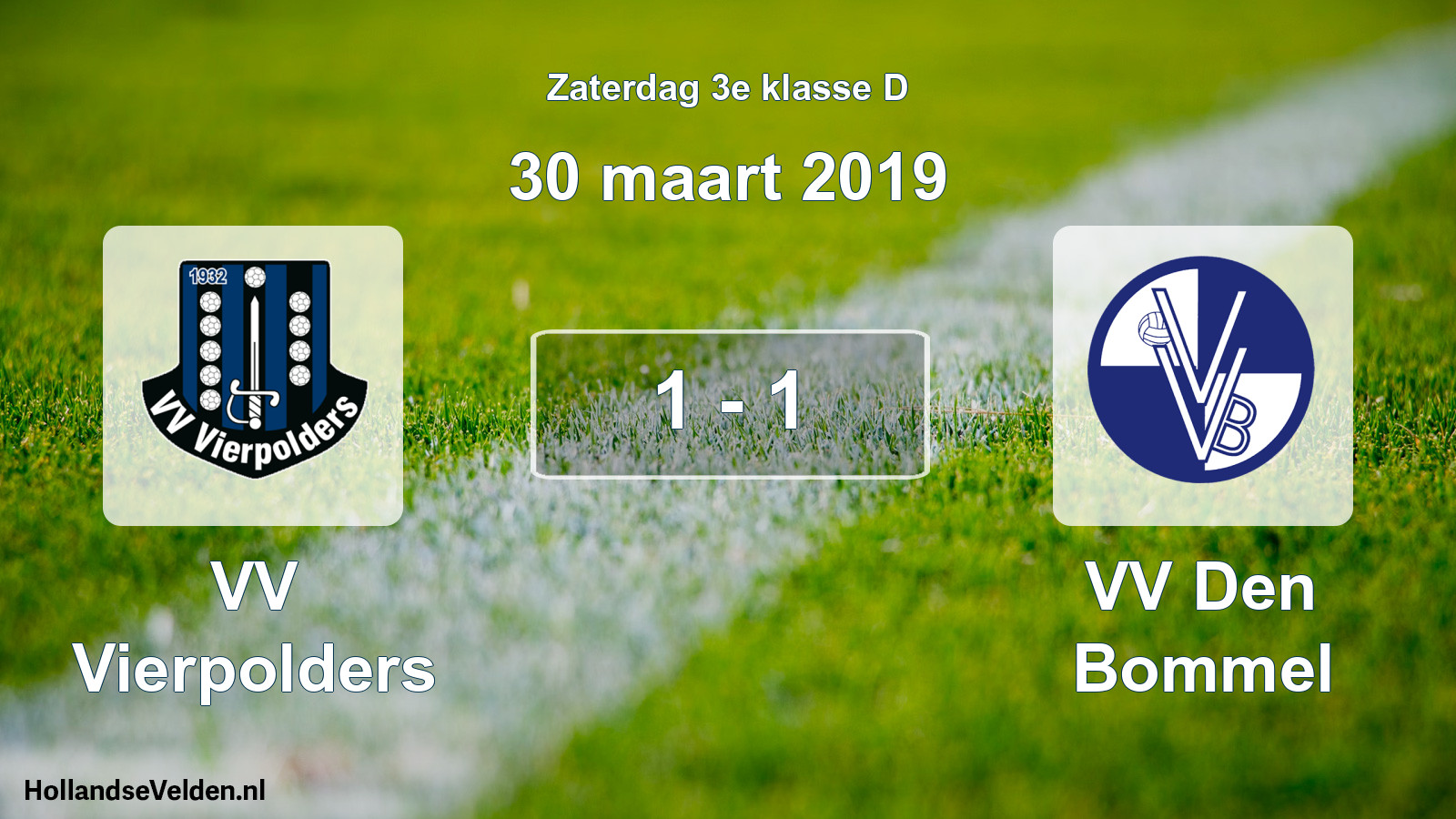 Total number of matches played: VV Vierpolders - VV Den Bommel 1 - 1 (30 March 2019)
