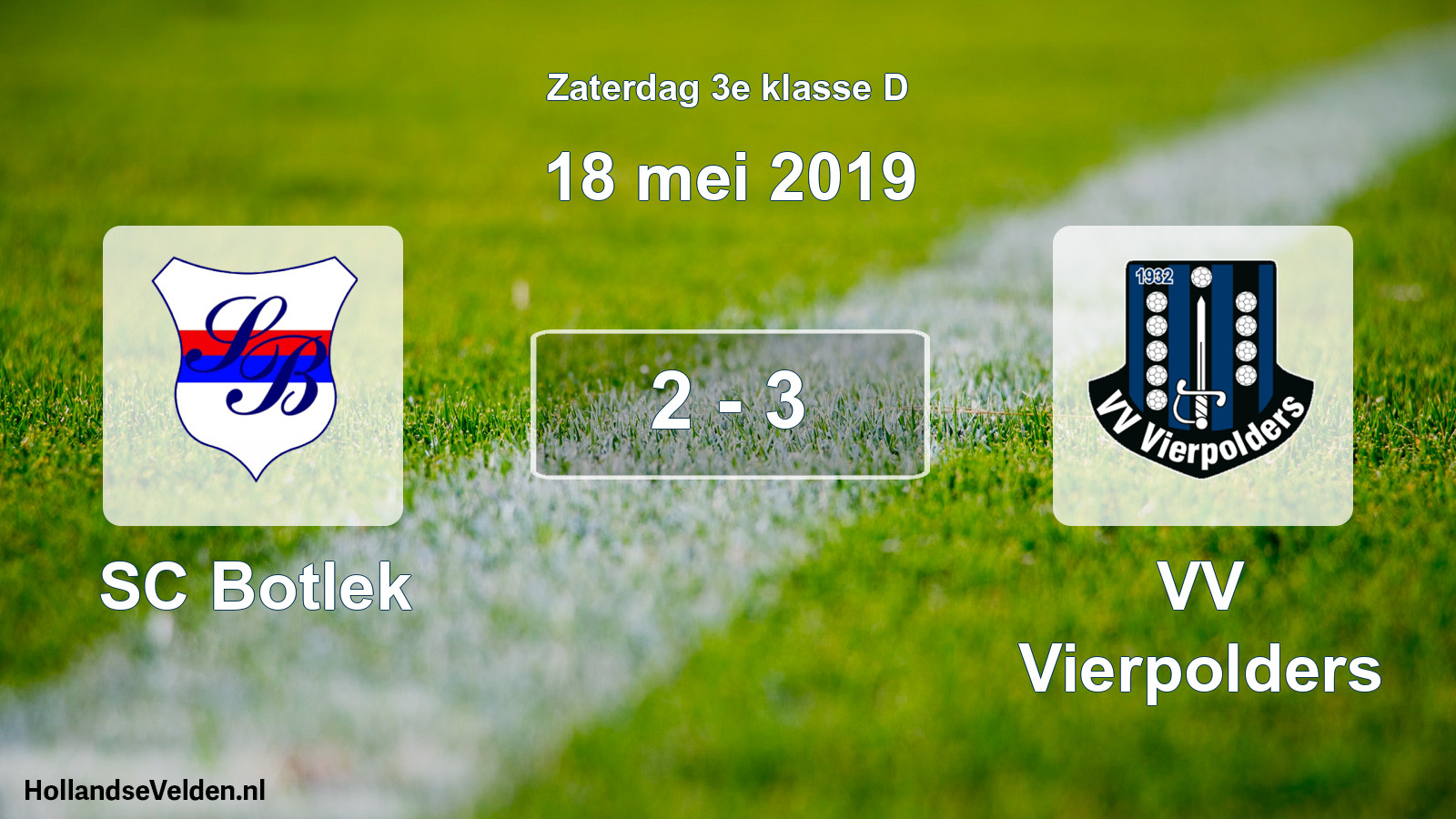 Total number of matches played: SC Botlek - VV Vierpolders 2 - 3 (18 May 2019)