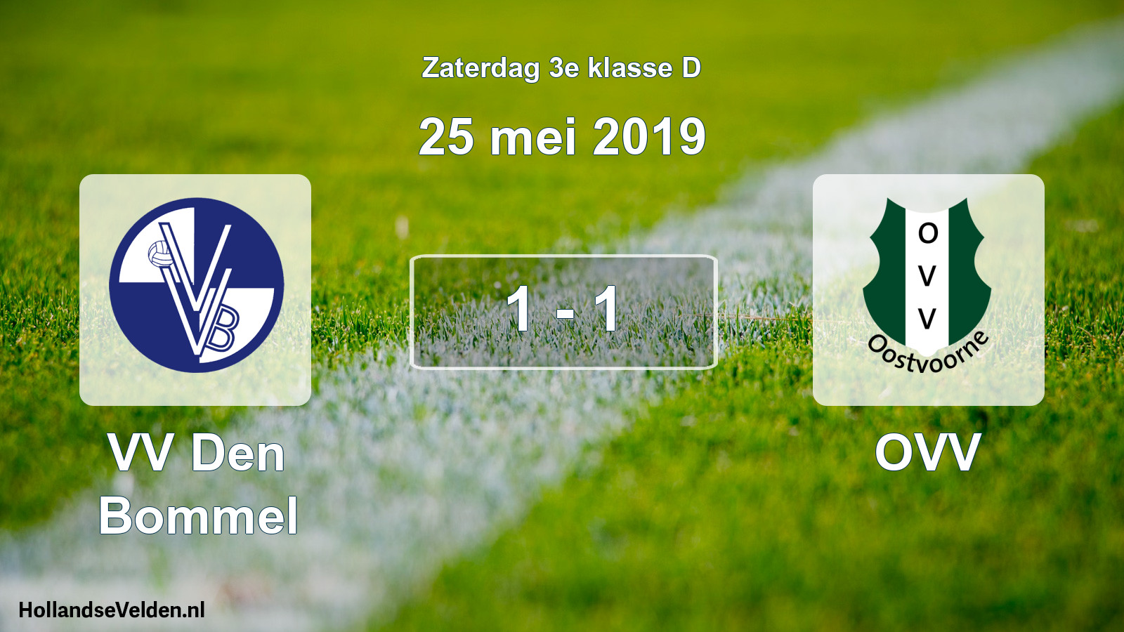 Total number of matches played: VV Den Bommel - OVV 1 - 1 (25 May 2019)
