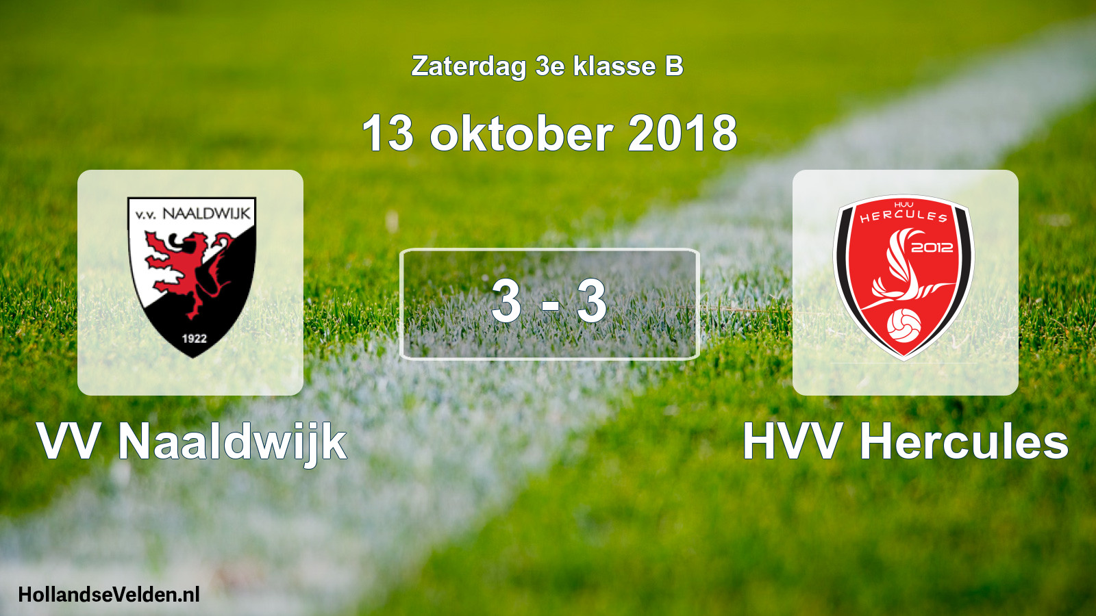Total number of matches played: VV Naaldwijk - HVV Hercules 3 - 3 (13 October 2018)