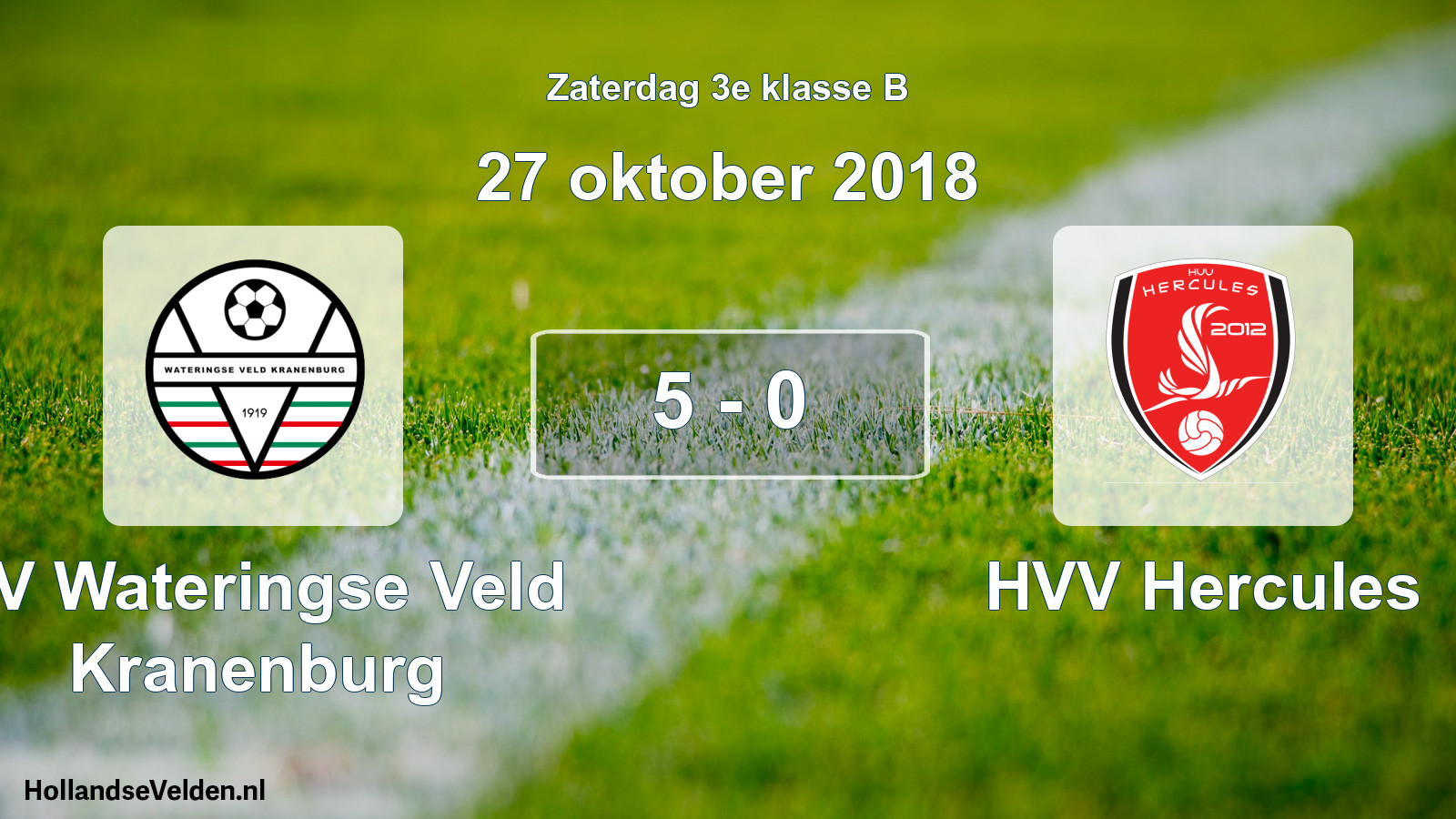 Total number of matches played: SV Wateringse Veld Kranenburg - HVV Hercules 5 - 0 (27 October 2018)