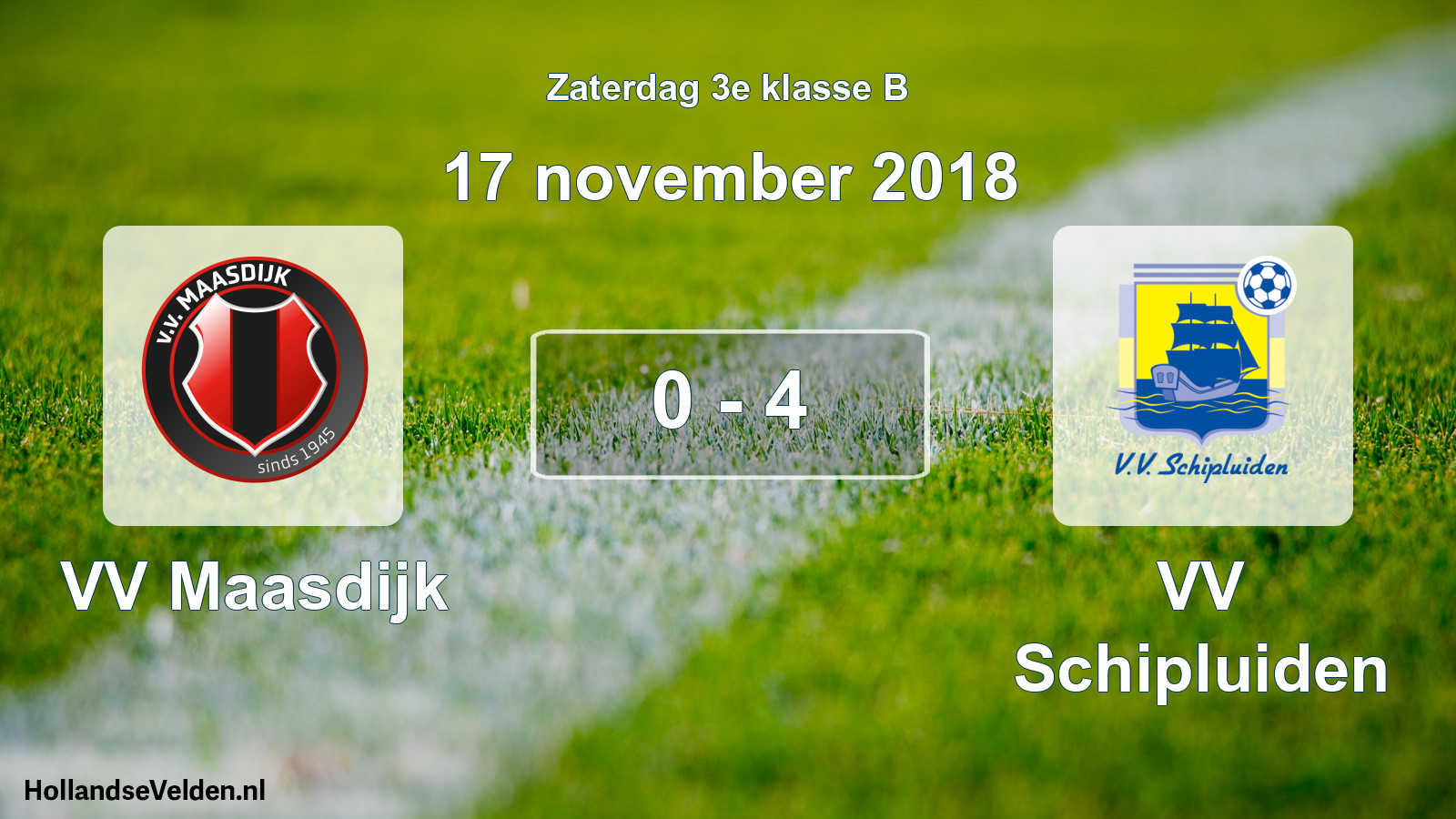 Total number of matches played: VV Maasdijk - VV Schipluiden 0 - 4 (17 November 2018)