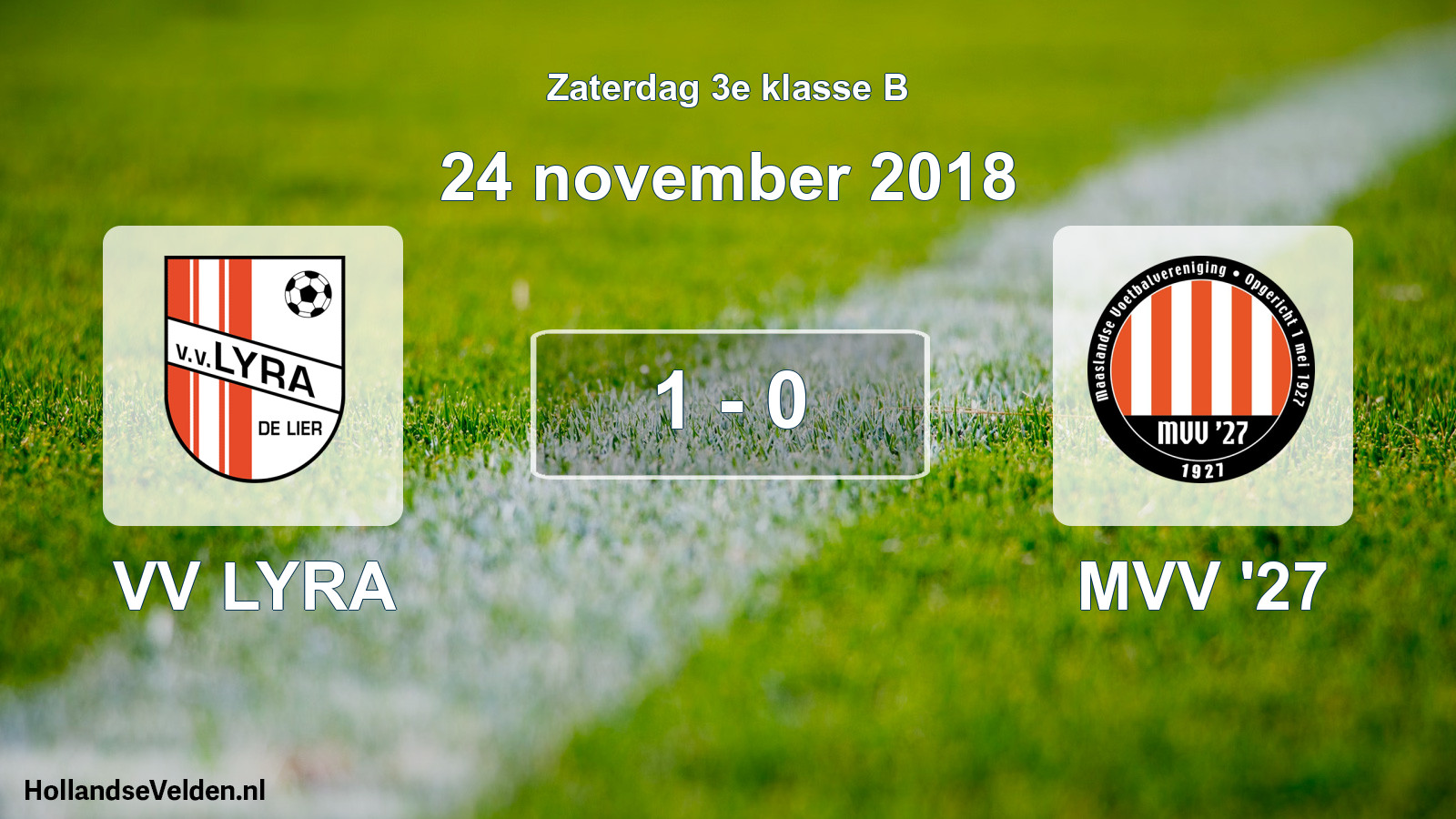 Total number of matches played: VV LYRA - MVV '27 1 - 0 (24 November 2018)
