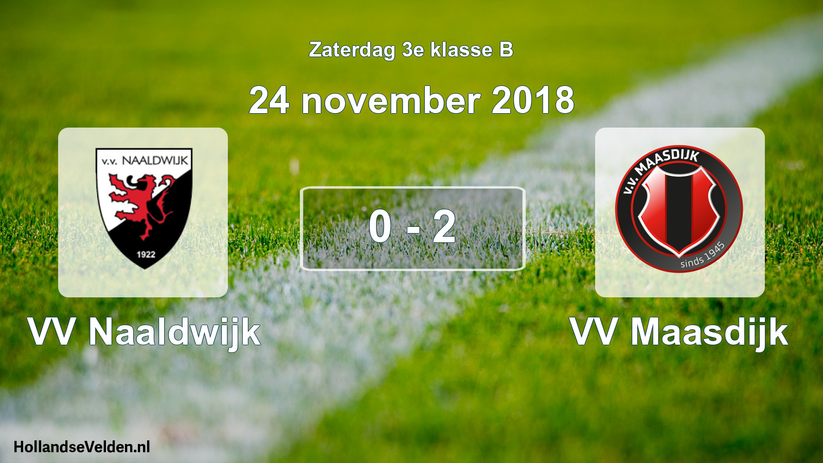 Total number of matches played: VV Naaldwijk - VV Maasdijk 0 - 2 (24 November 2018)