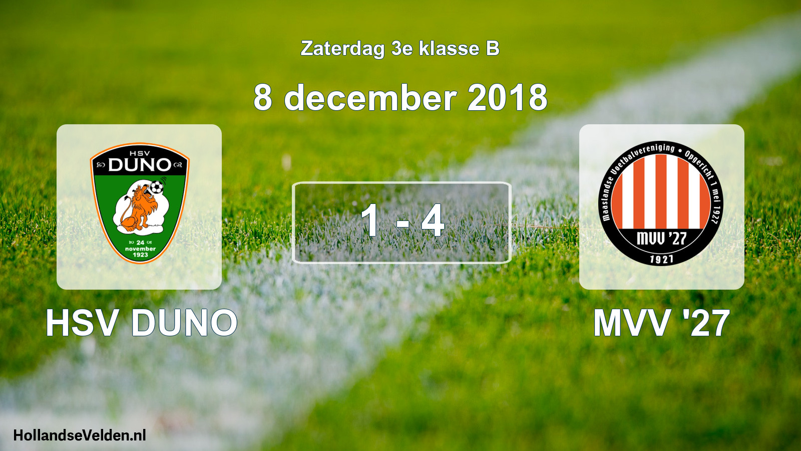 Total number of matches played: HSV DUNO - MVV '27 1 - 4 (8 December 2018)