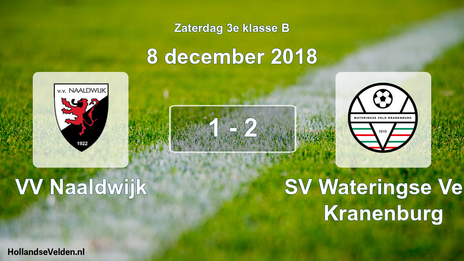 Total number of matches played: VV Naaldwijk - SV Wateringse Veld Kranenburg 1 - 2 (8 December 2018)