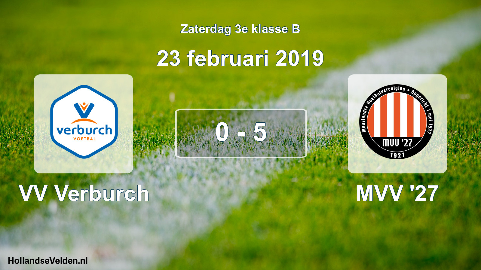 Total number of matches played: VV Verburch - MVV '27 0 - 5 (23 February 2019)