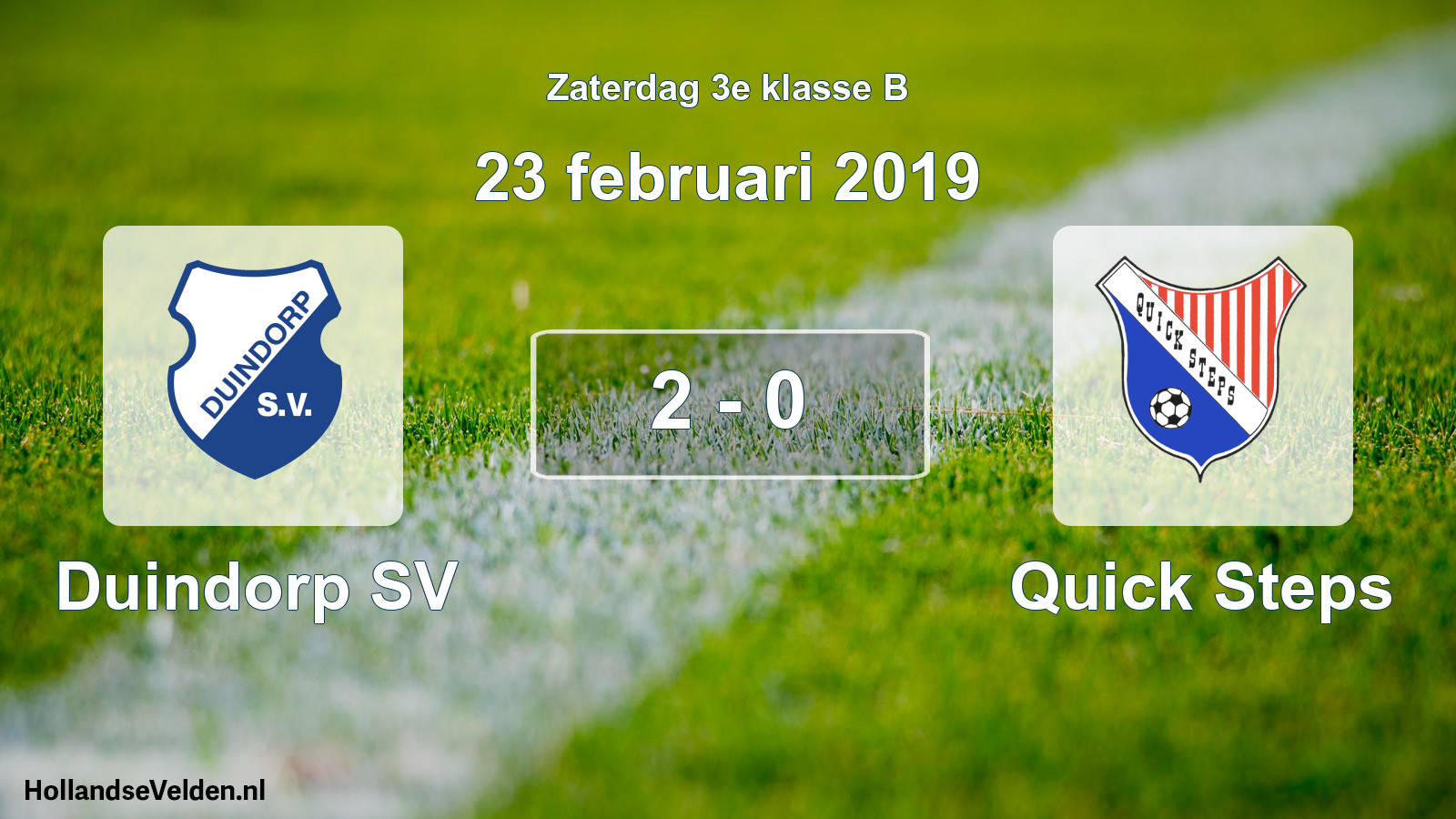 Total number of matches played: Duindorp SV - Quick Steps 2 - 0 (23 February 2019)