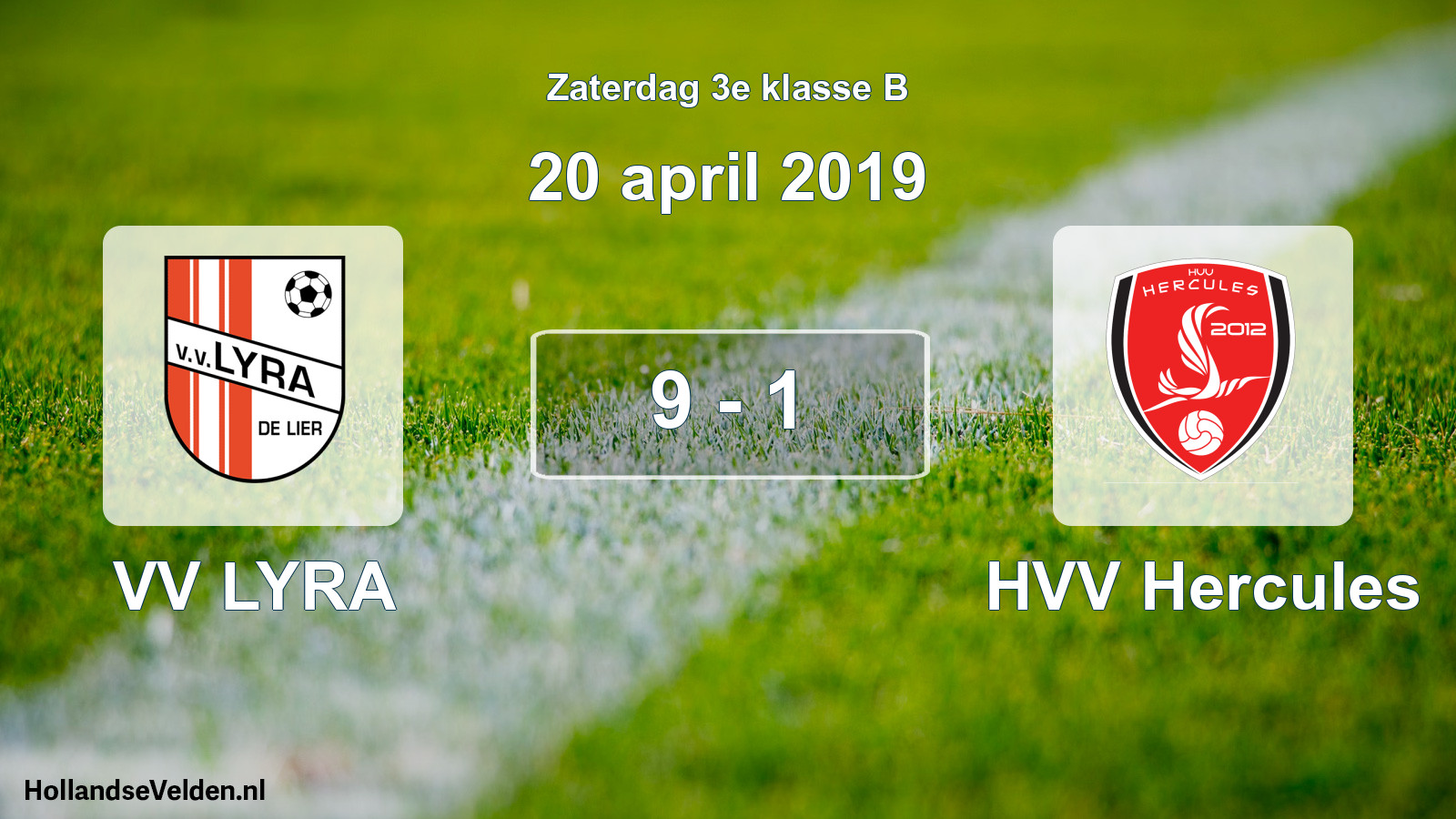 Total number of matches played: VV LYRA - HVV Hercules 9 - 1 (20 April 2019)