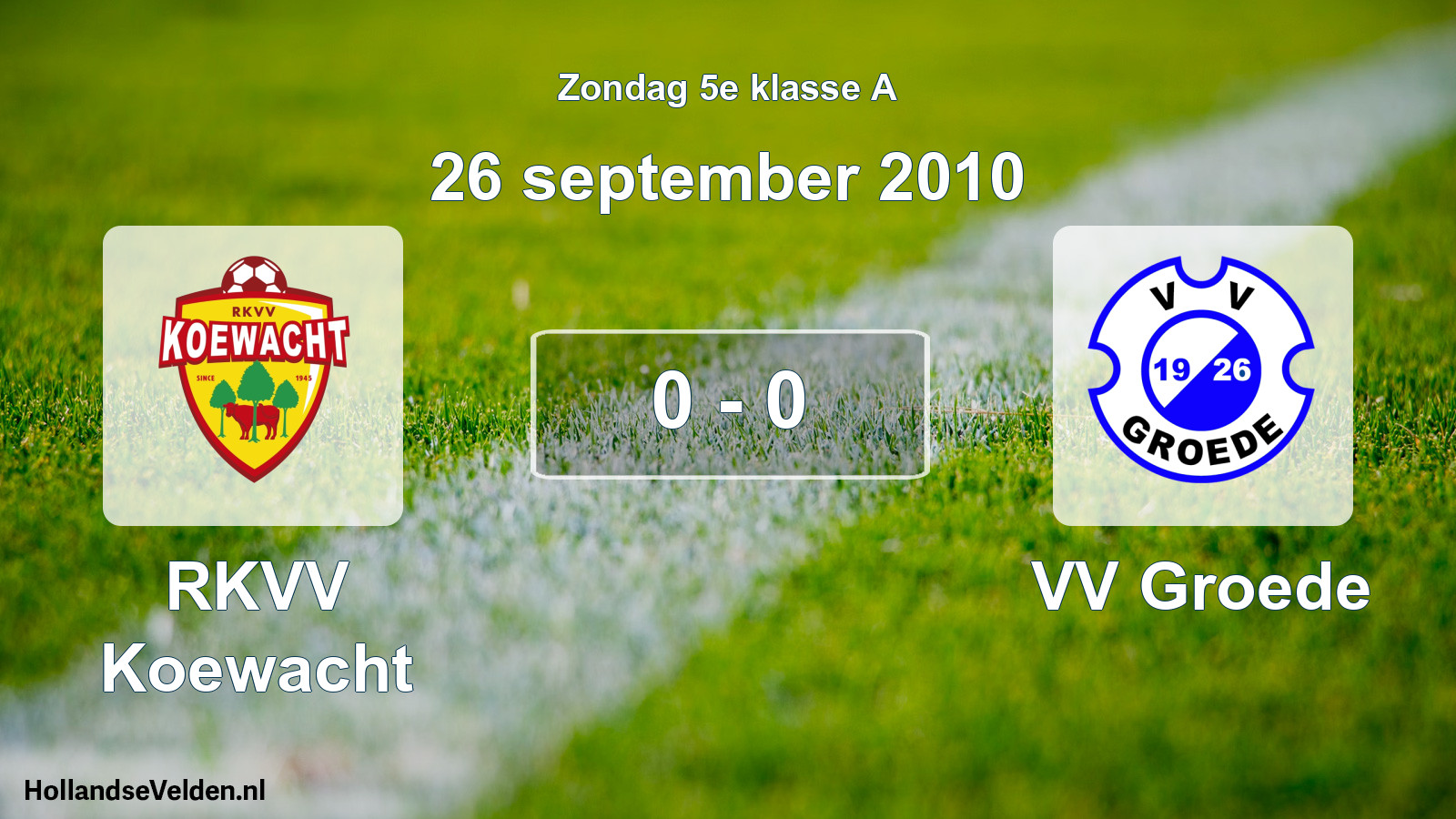 Total number of matches played: RKVV Koewacht - VV Groede 0 - 0 (26 September 2010)